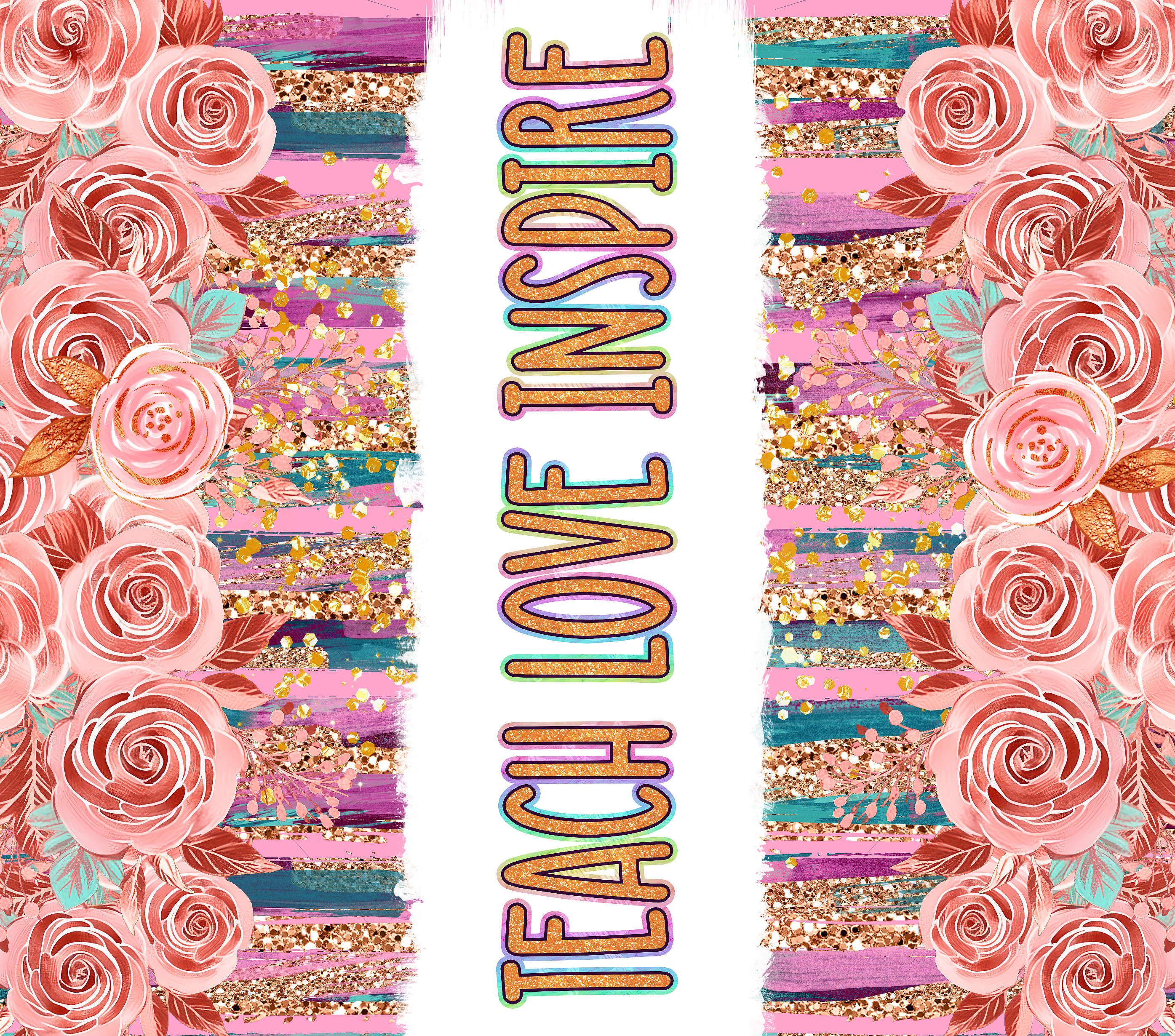 Sublimation Tumbler Wrap -Teacher Pink roses - The Vinyl Haus
