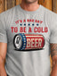 DTF Print Bad Day to be a Beer
