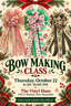 Bow Making Class