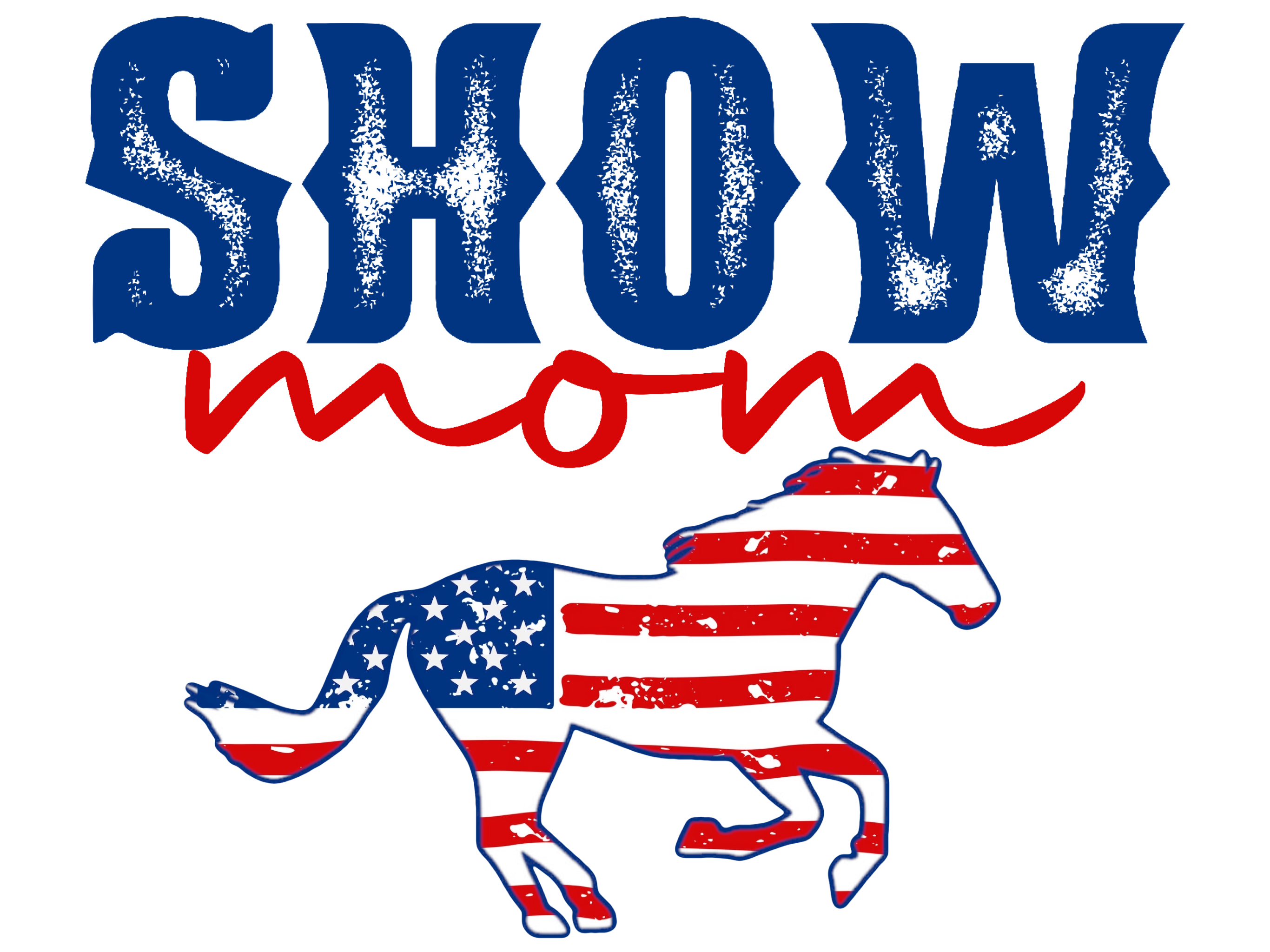 DTF Print-Show Mom USA Horse