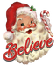 Sublimation Prints - Vintage Santa Believe - The Vinyl Haus
