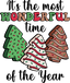 Sublimation Prints - Most Wonderful Time of Year Cakes - The Vinyl Haus