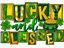 Sublimation Prints - Lucky And Blessed - The Vinyl Haus