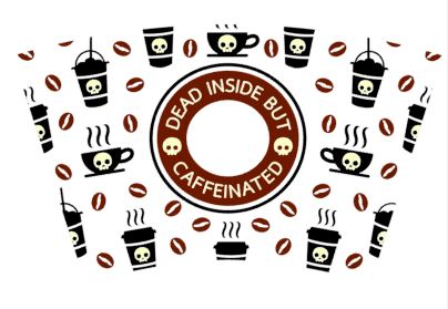 Venti Cold Cup 24 oz Vinyl Wrap - Dead Inside But Caffeinated - The Vinyl Haus