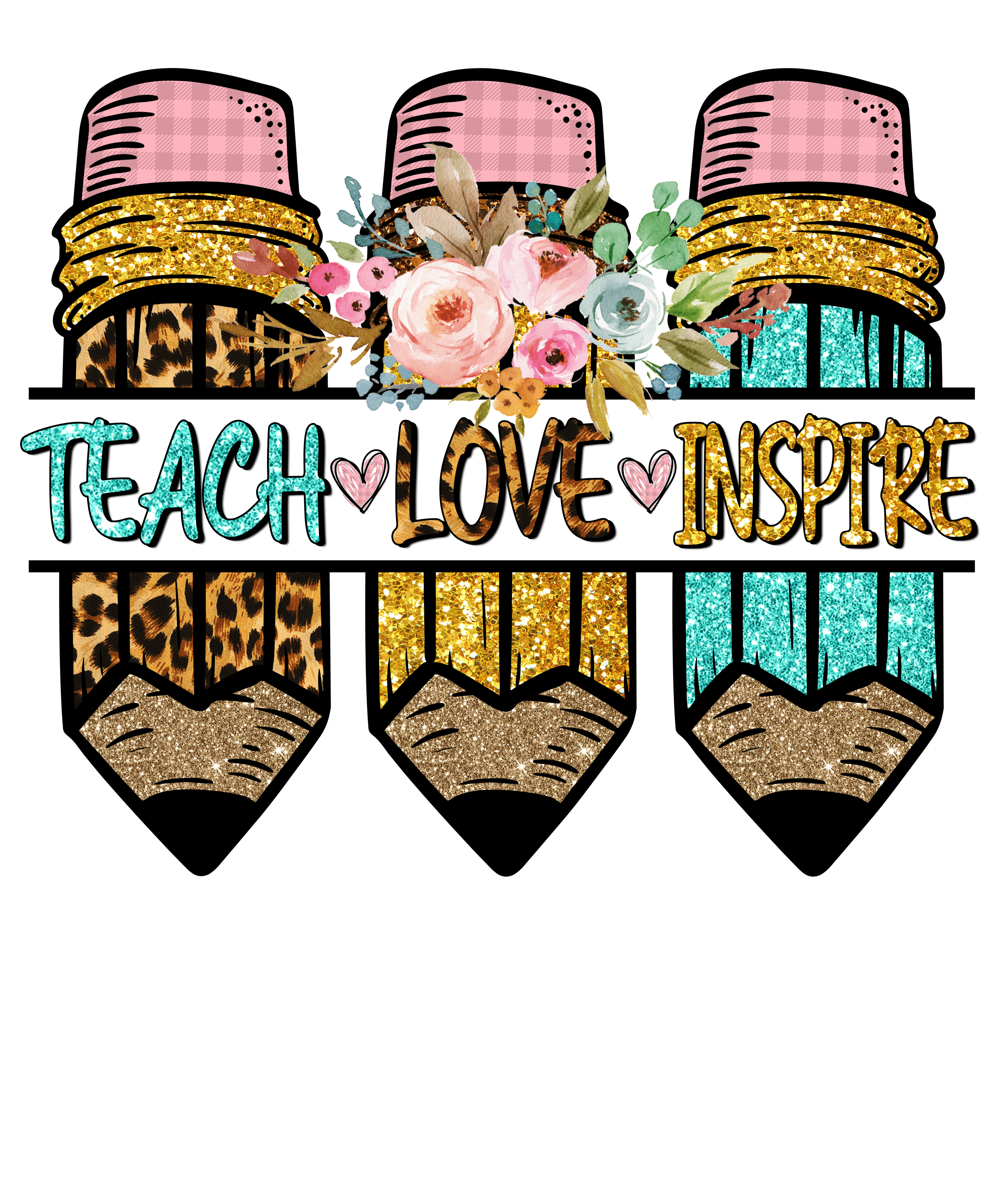 HTV Prints - Teach Love Inspire Pencils - The Vinyl Haus