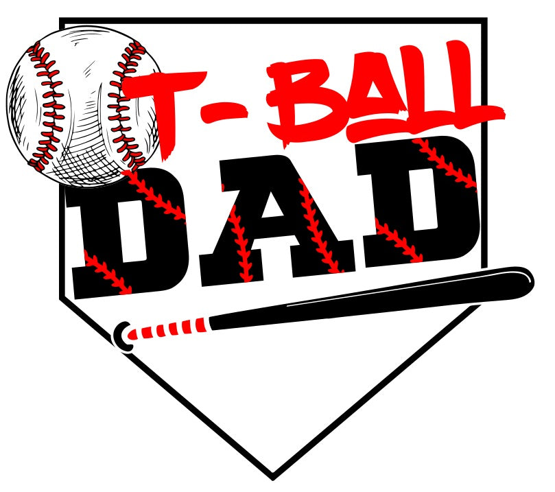 HTV Prints - T-Ball Dad - The Vinyl Haus