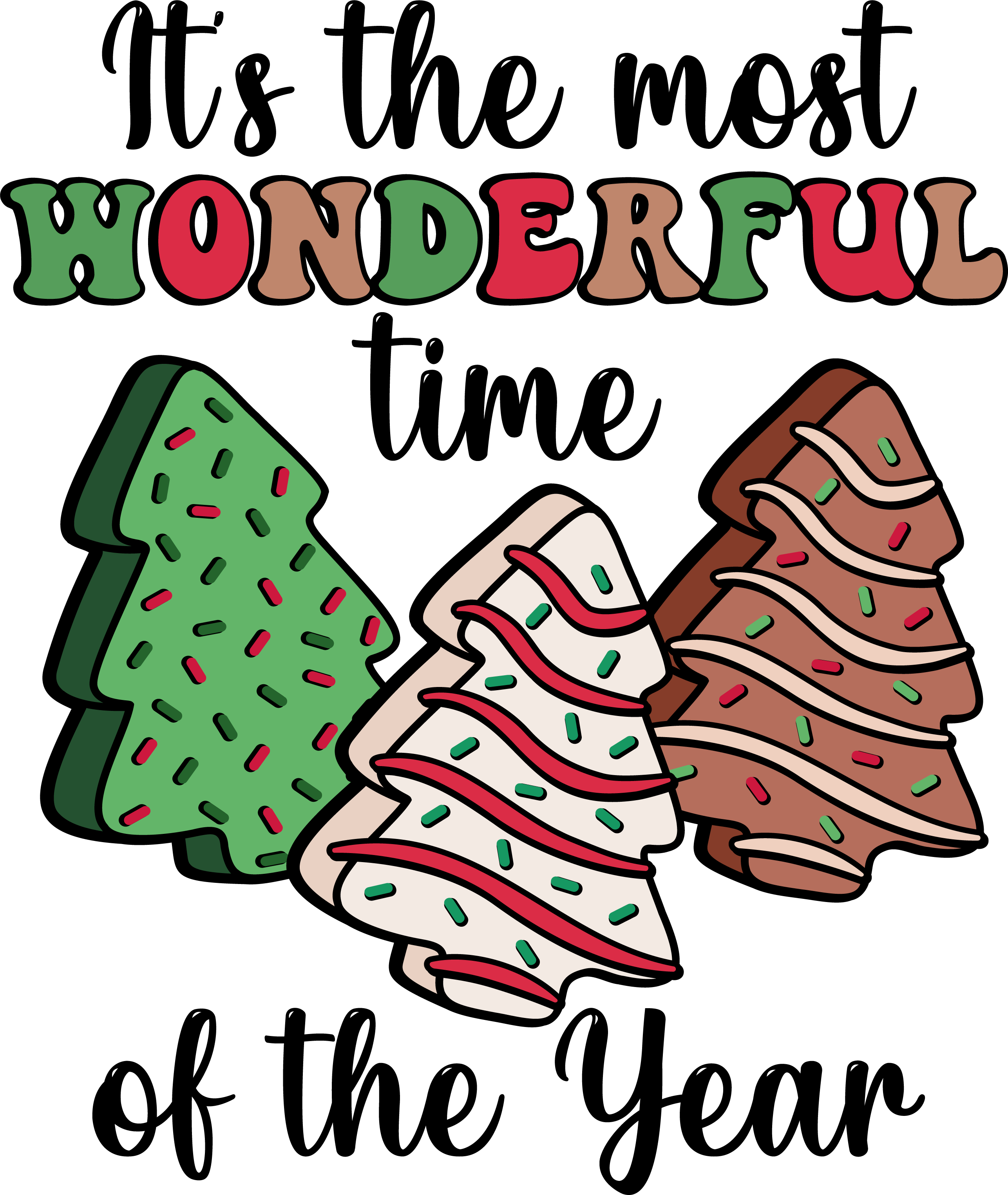 HTV Prints - Snack Cakes - It's the Most Wonderful Time of the Year - The Vinyl Haus Main image