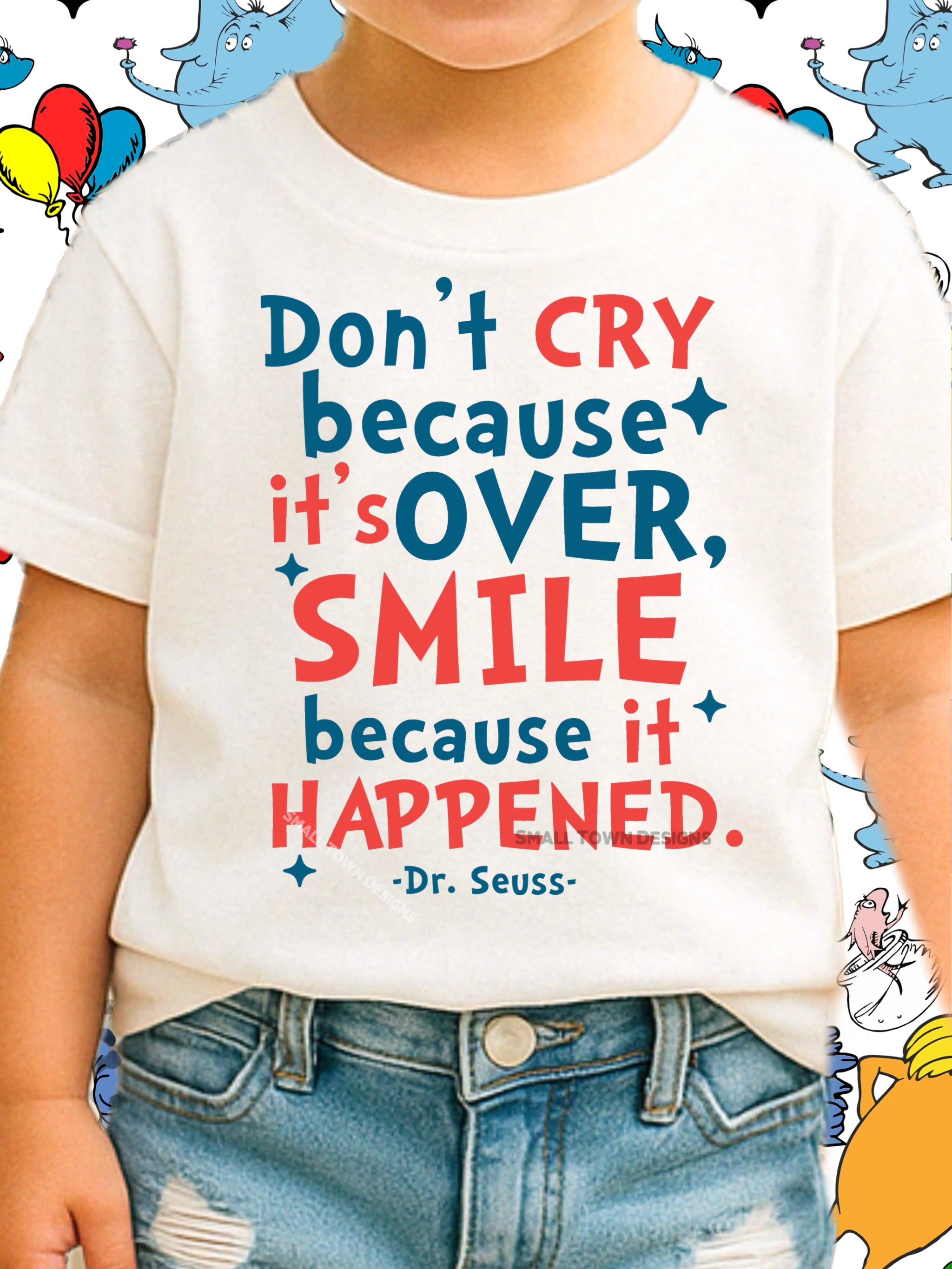 DTF Print Don't Cry Because It's over, smile because it happened