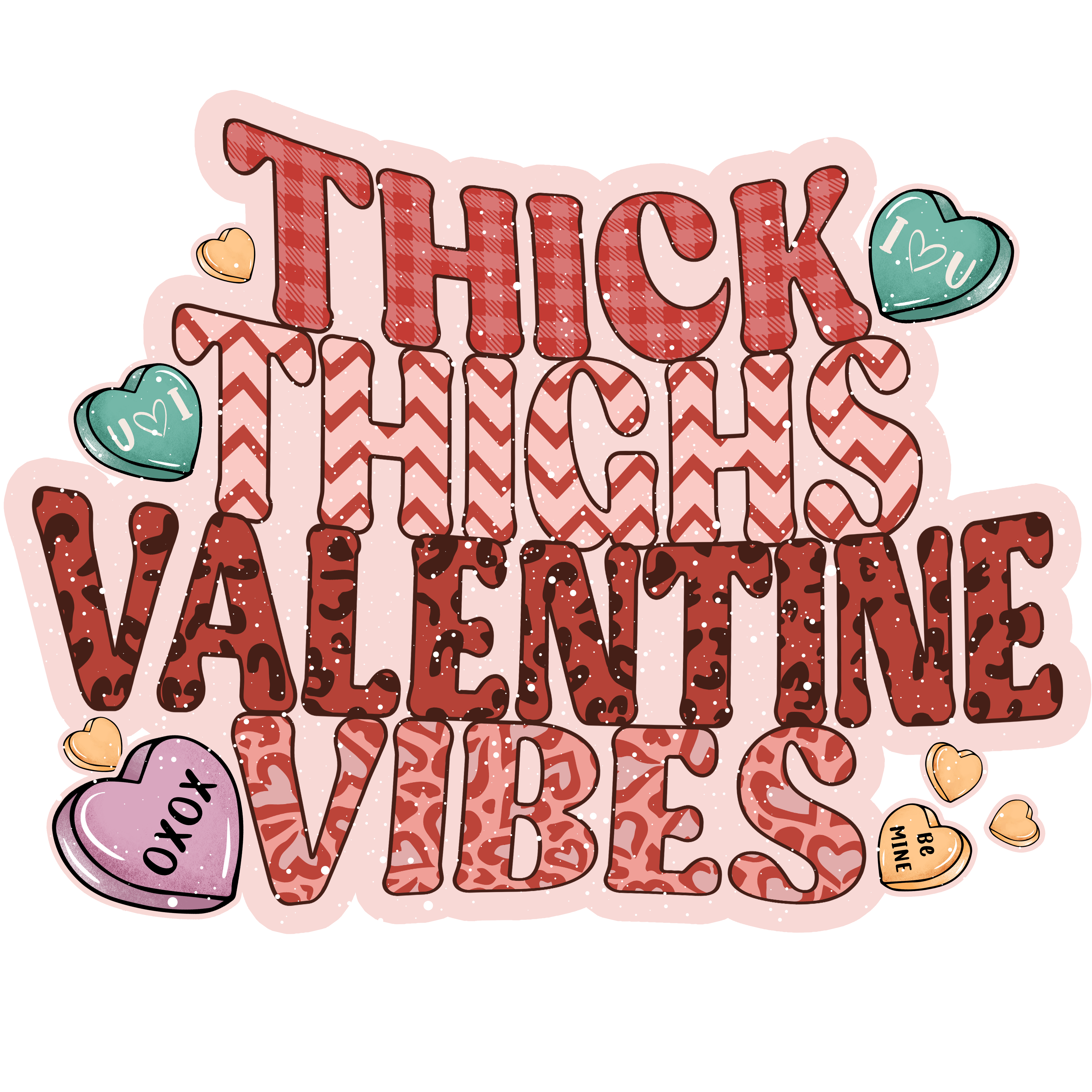 DTF Print-Thick Thighs and Valentines Vibes Main image