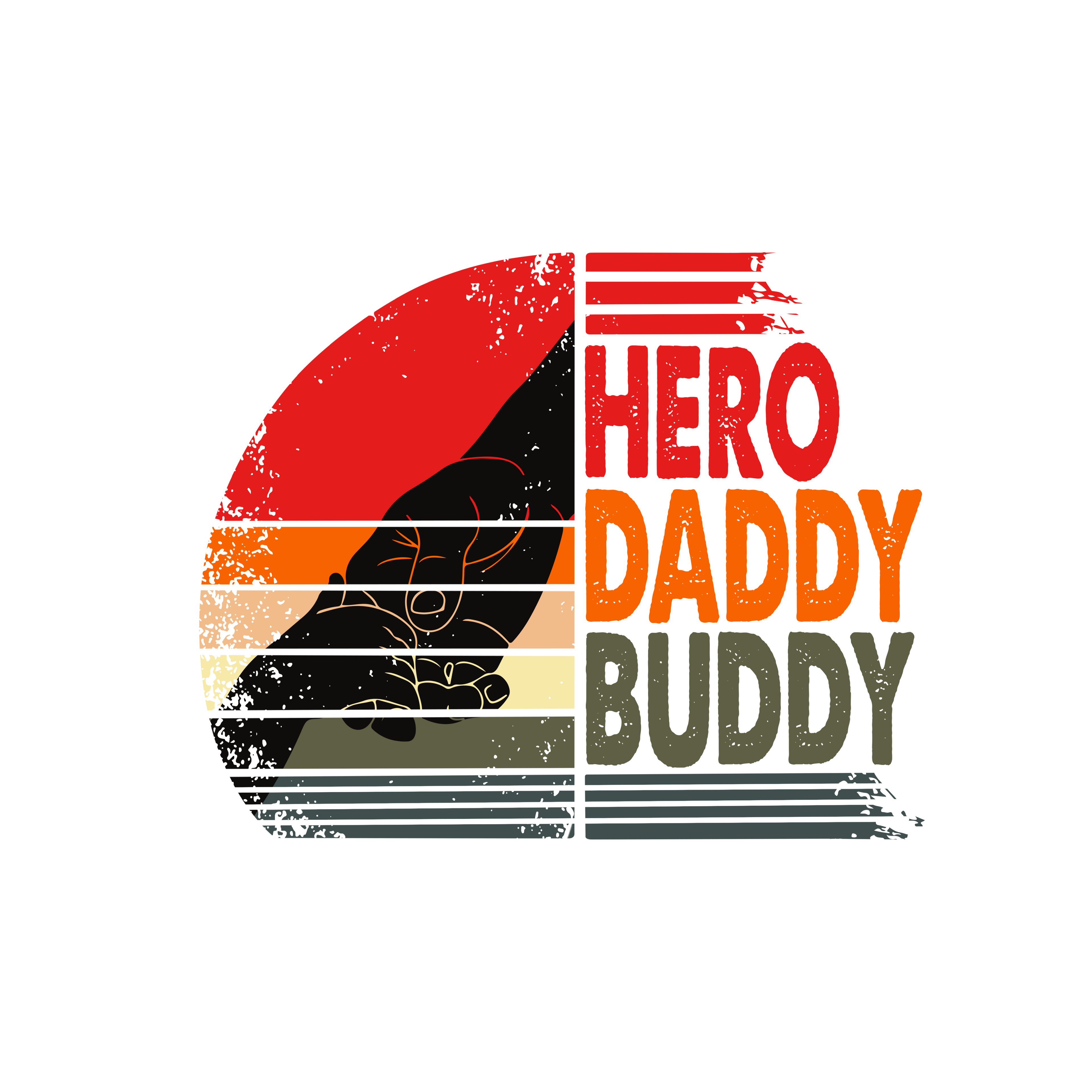Sublimation Prints -Hero Daddy Buddy - The Vinyl Haus