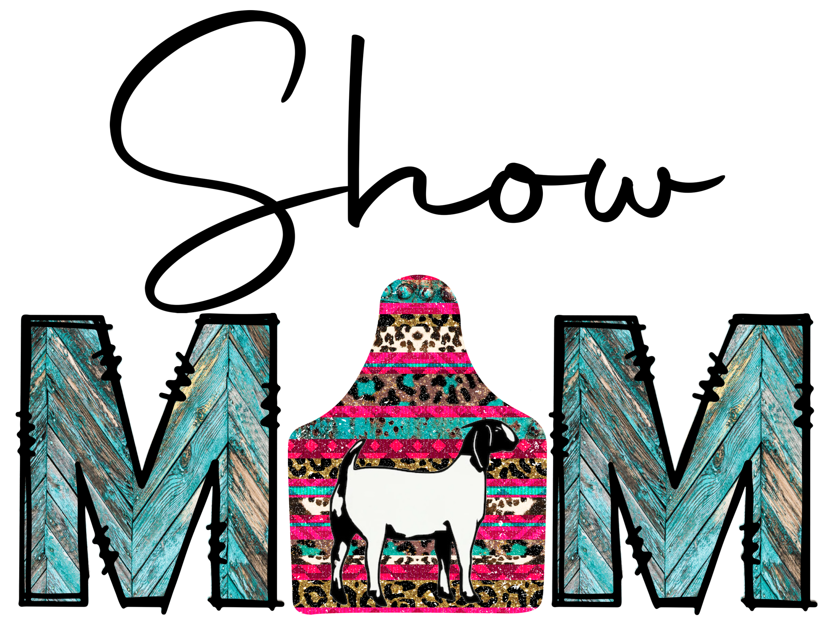 DTF Print-Show Mom Goat