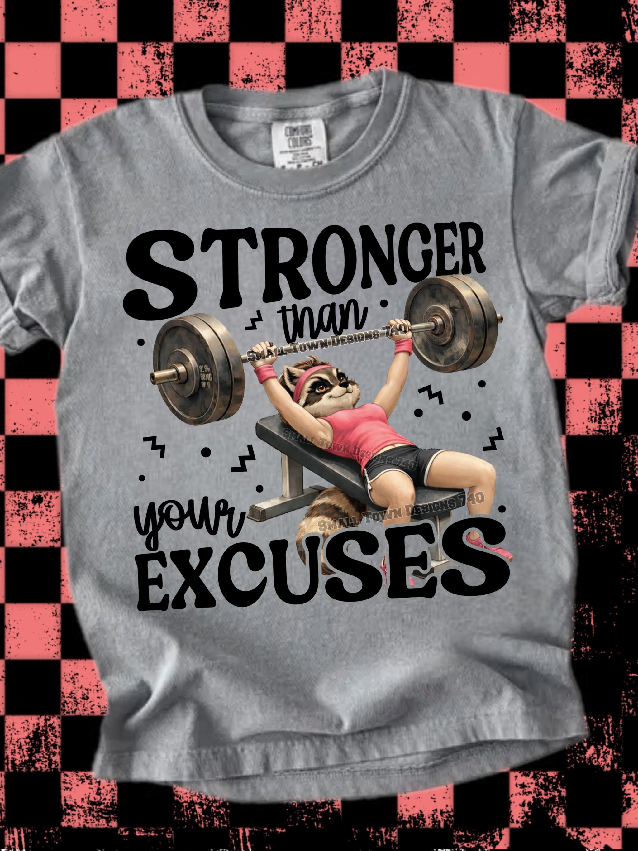 DTF Print Stronger than Your Excuses Main image