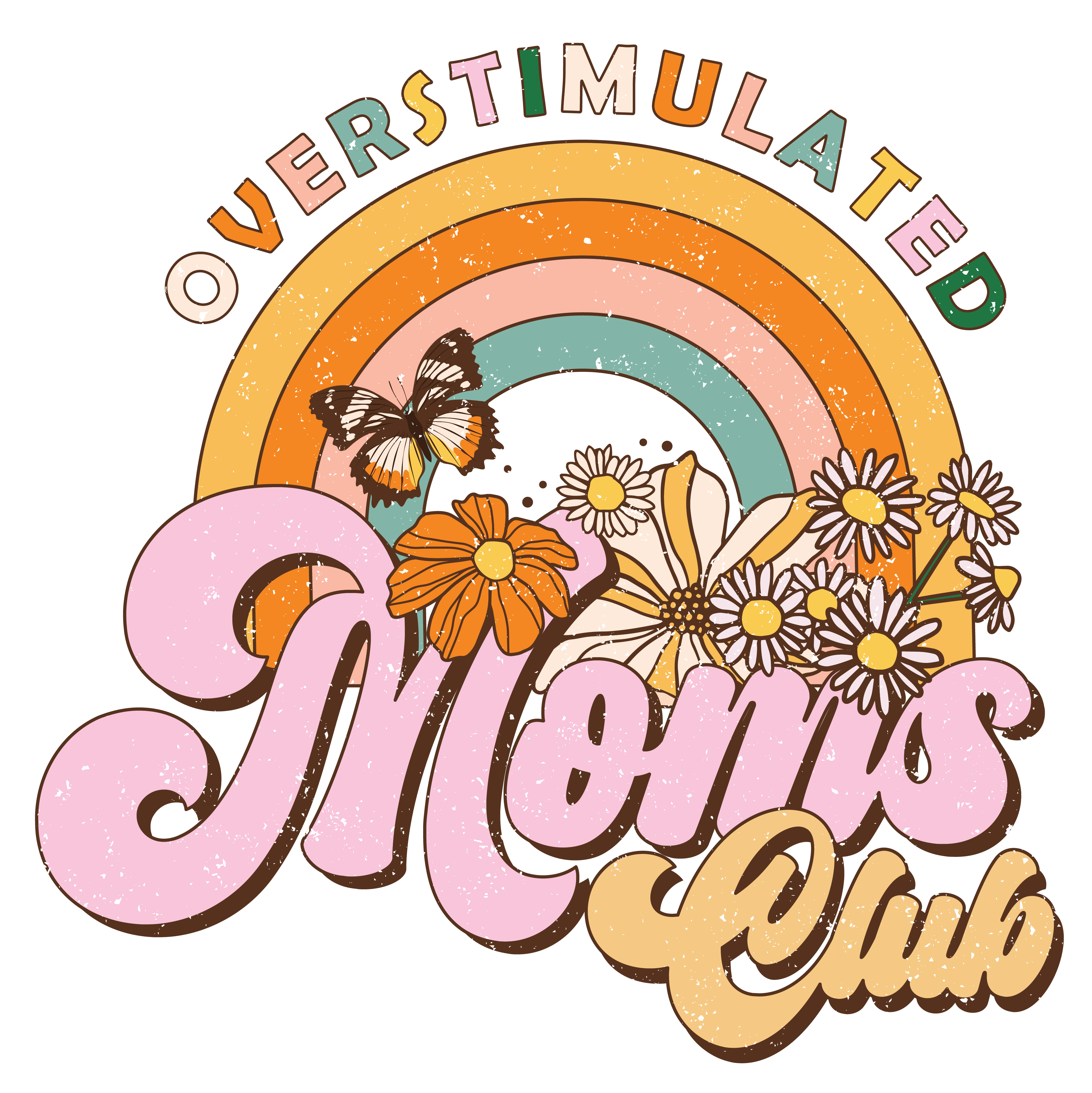 Sublimation Prints - Mom Overstimulated Club - The Vinyl Haus