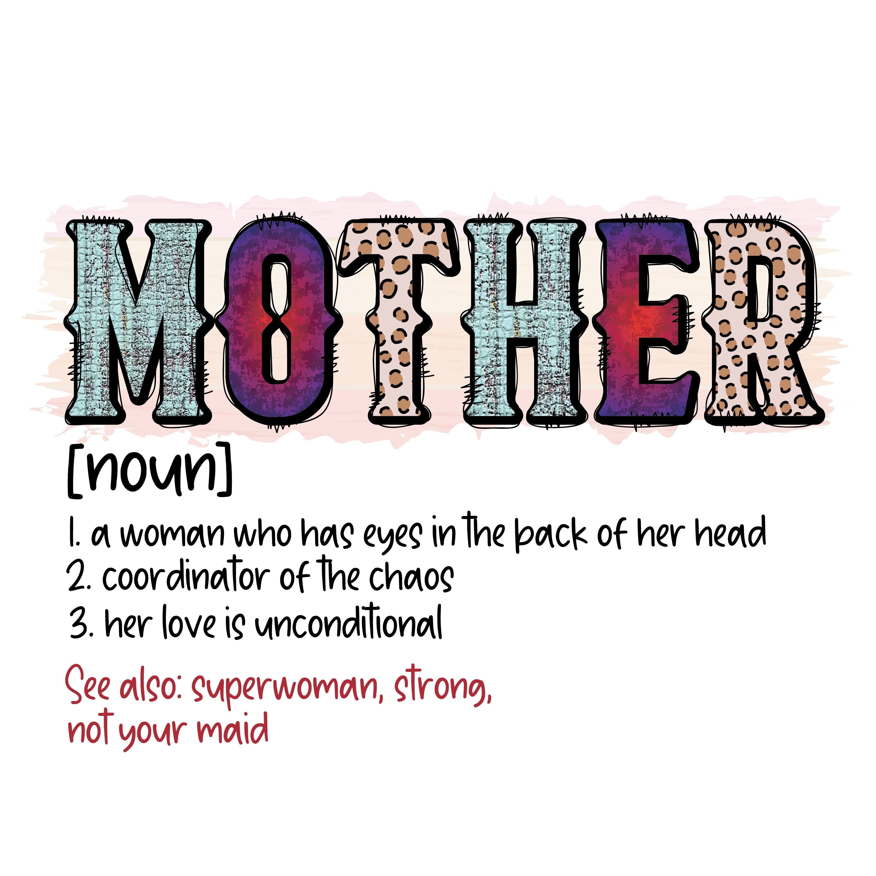 Sublimation Prints - Definition of Mother - The Vinyl Haus
