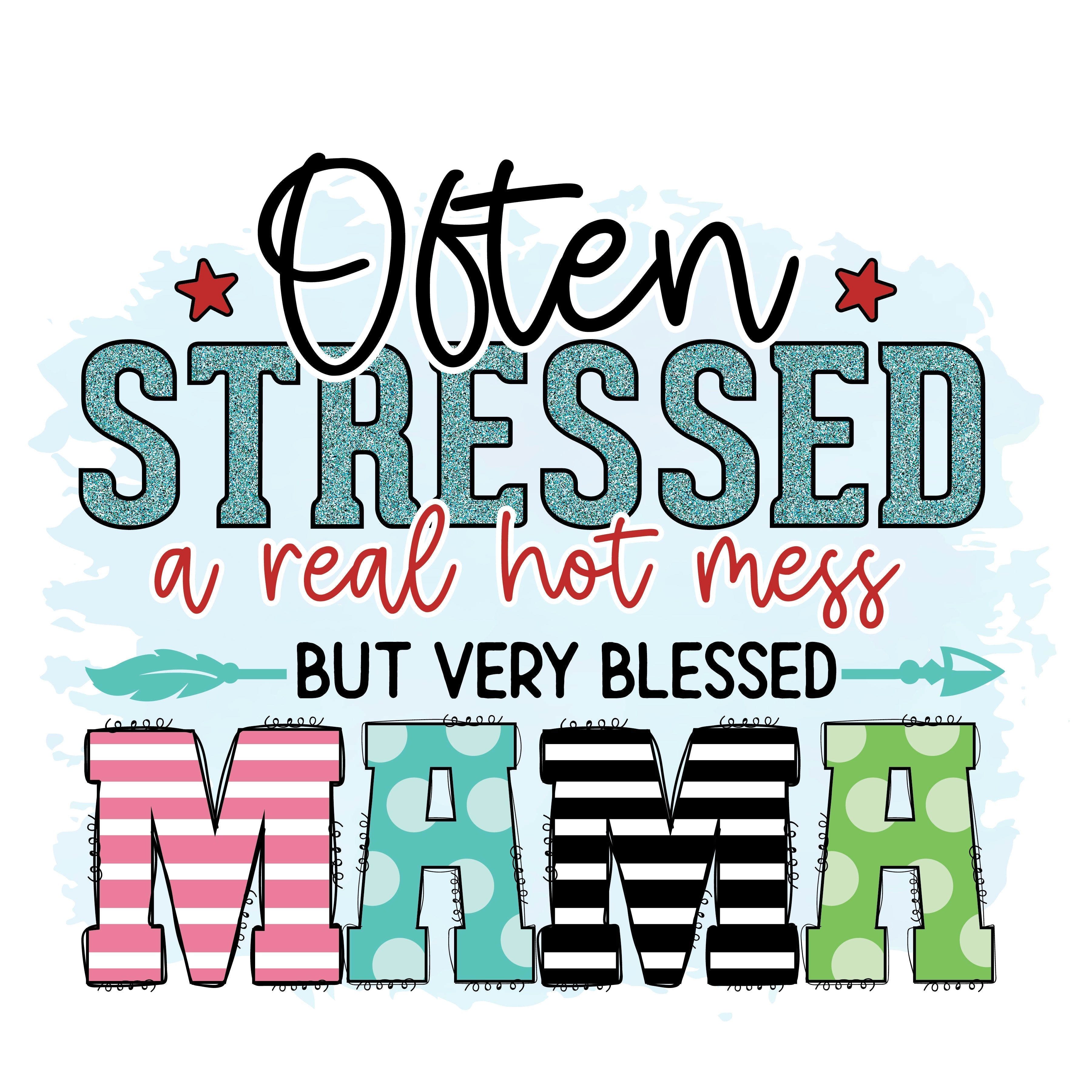 Sublimation Prints - Stressed Mama - The Vinyl Haus Main image