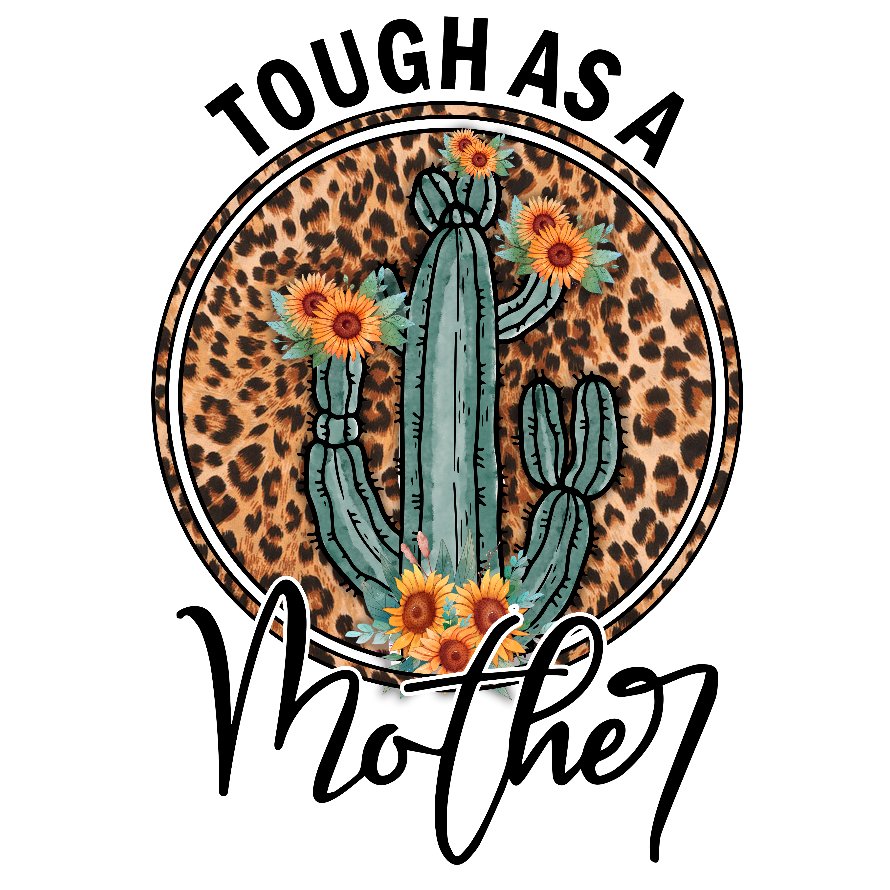 Sublimation Prints - Tough As A Mother - The Vinyl Haus Main image