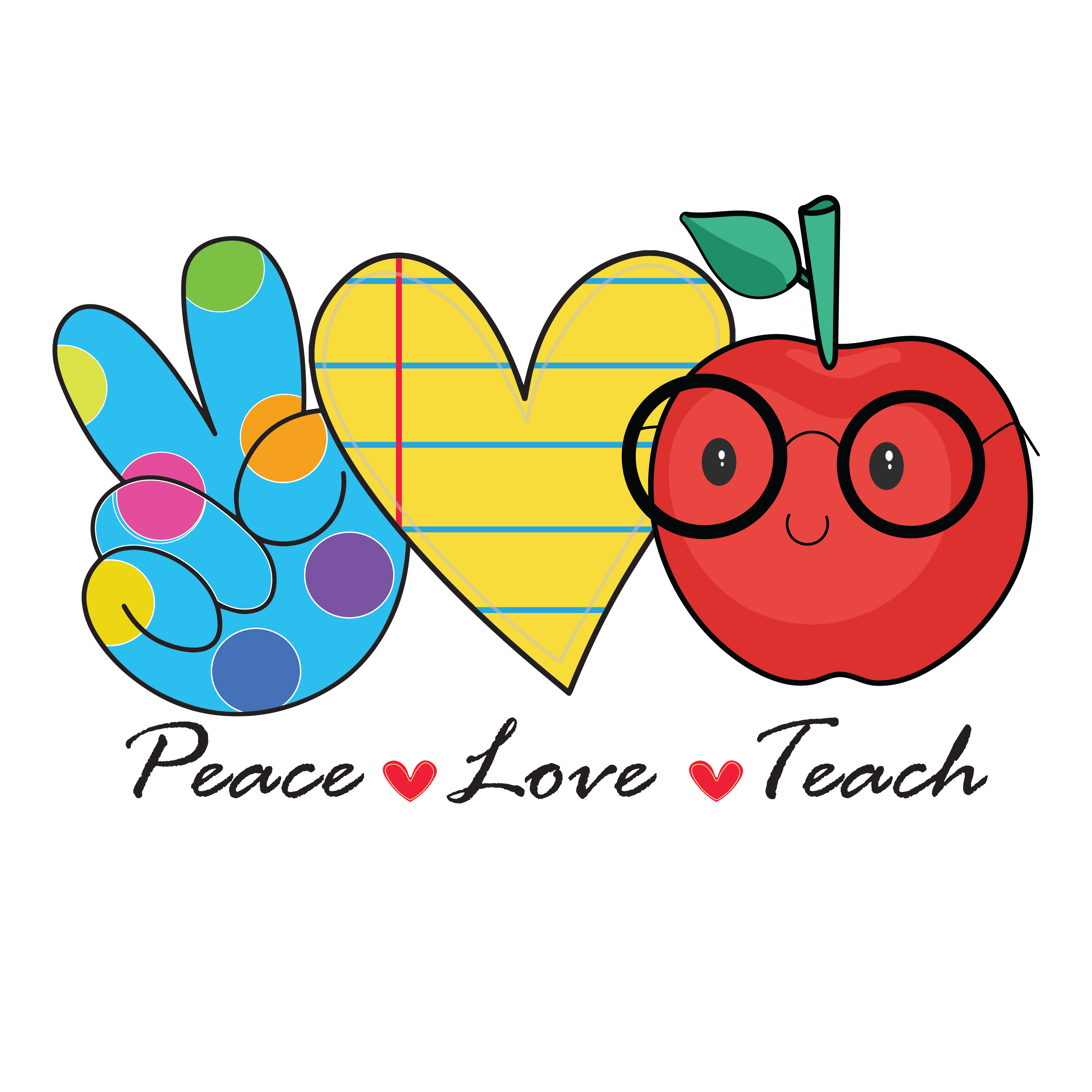 Sublimation Prints - Peace Love Teach - The Vinyl Haus