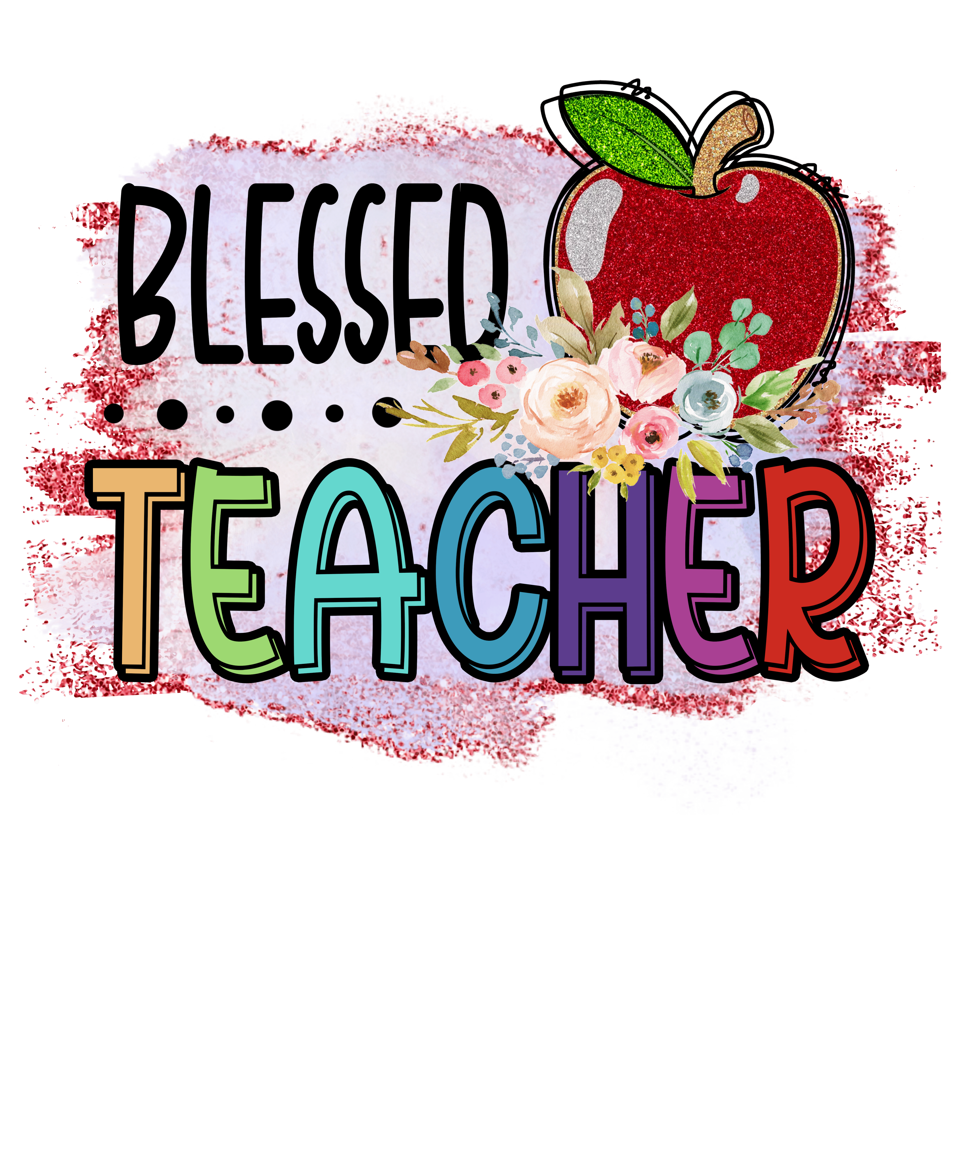 Sublimation Prints - Blessed Teacher - The Vinyl Haus Main image