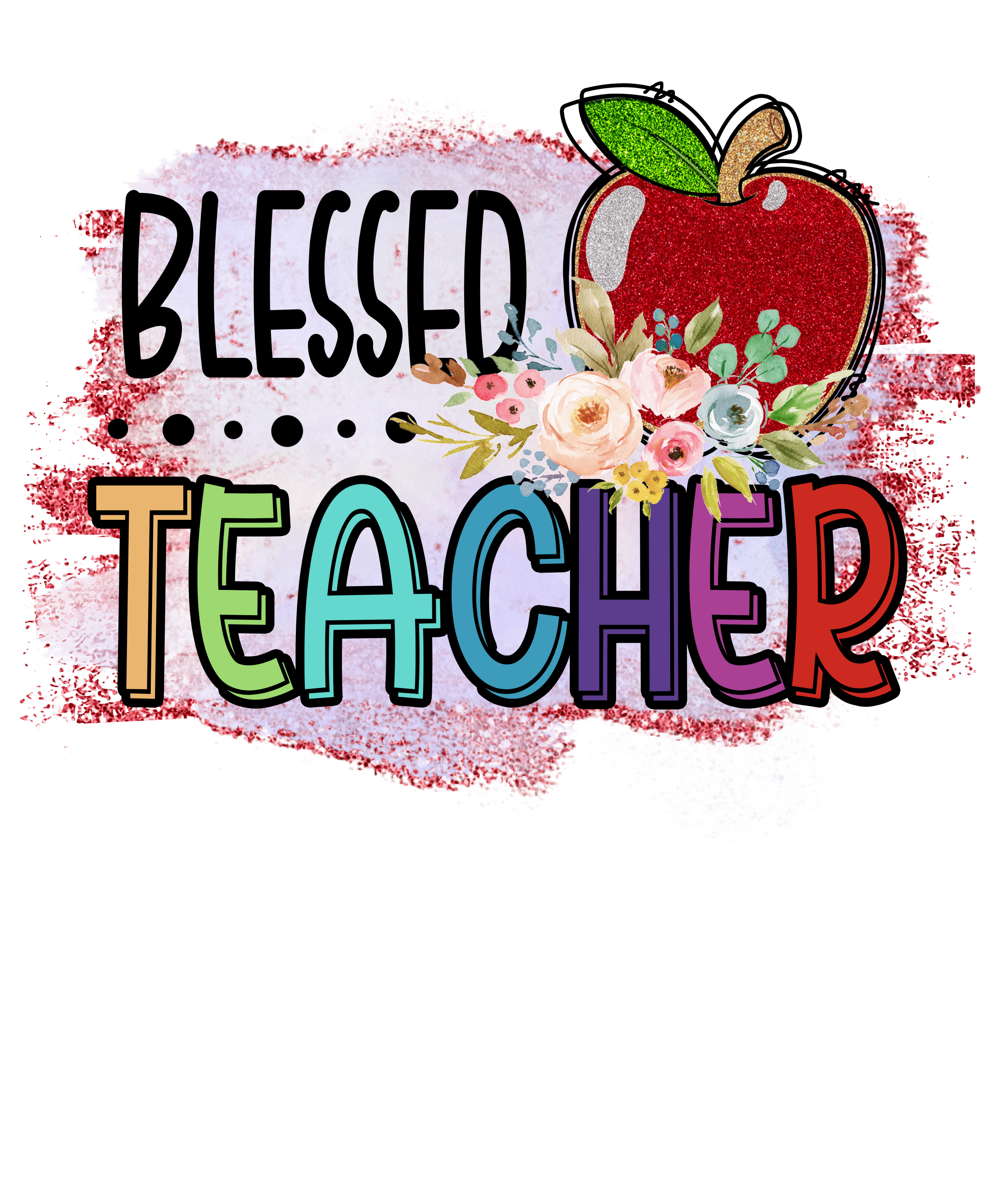 Sublimation Prints - Blessed Teacher - The Vinyl Haus