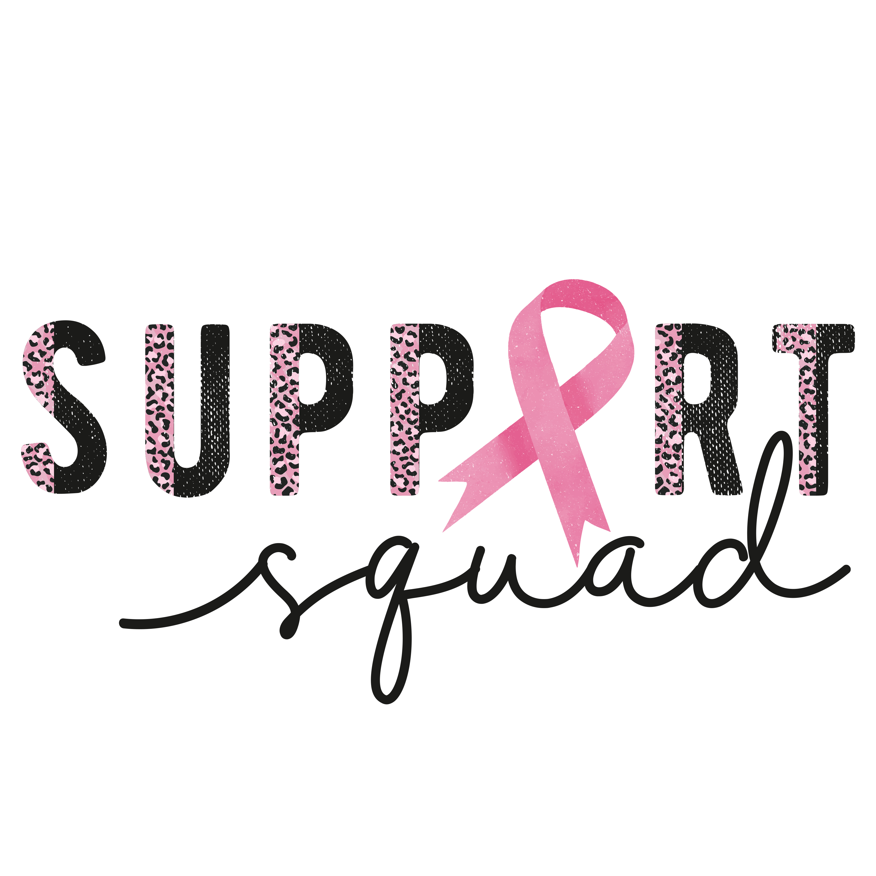 Sublimation Prints - Support Squad - The Vinyl Haus
