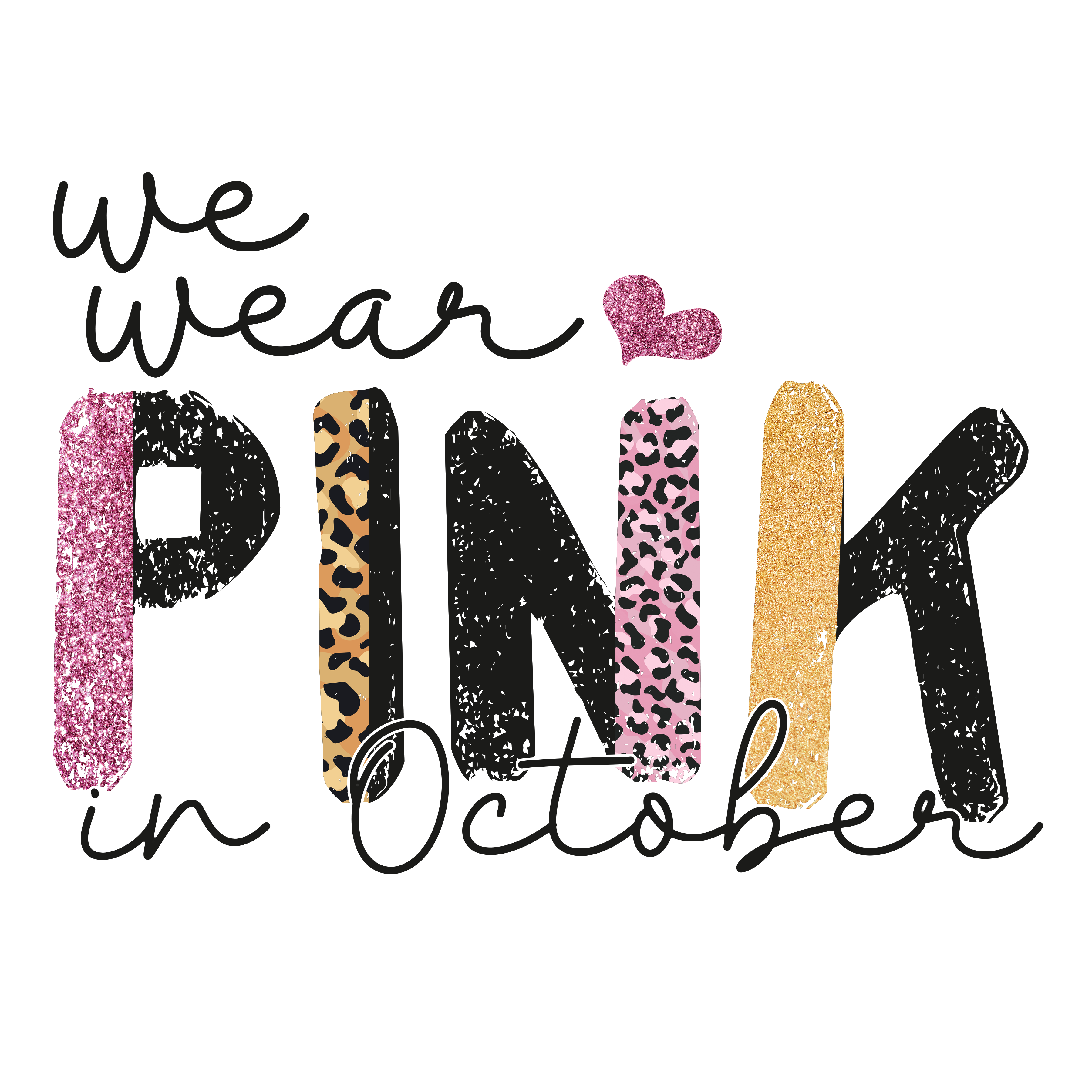 Sublimation Prints - We Wear Pink In October - The Vinyl Haus Main image