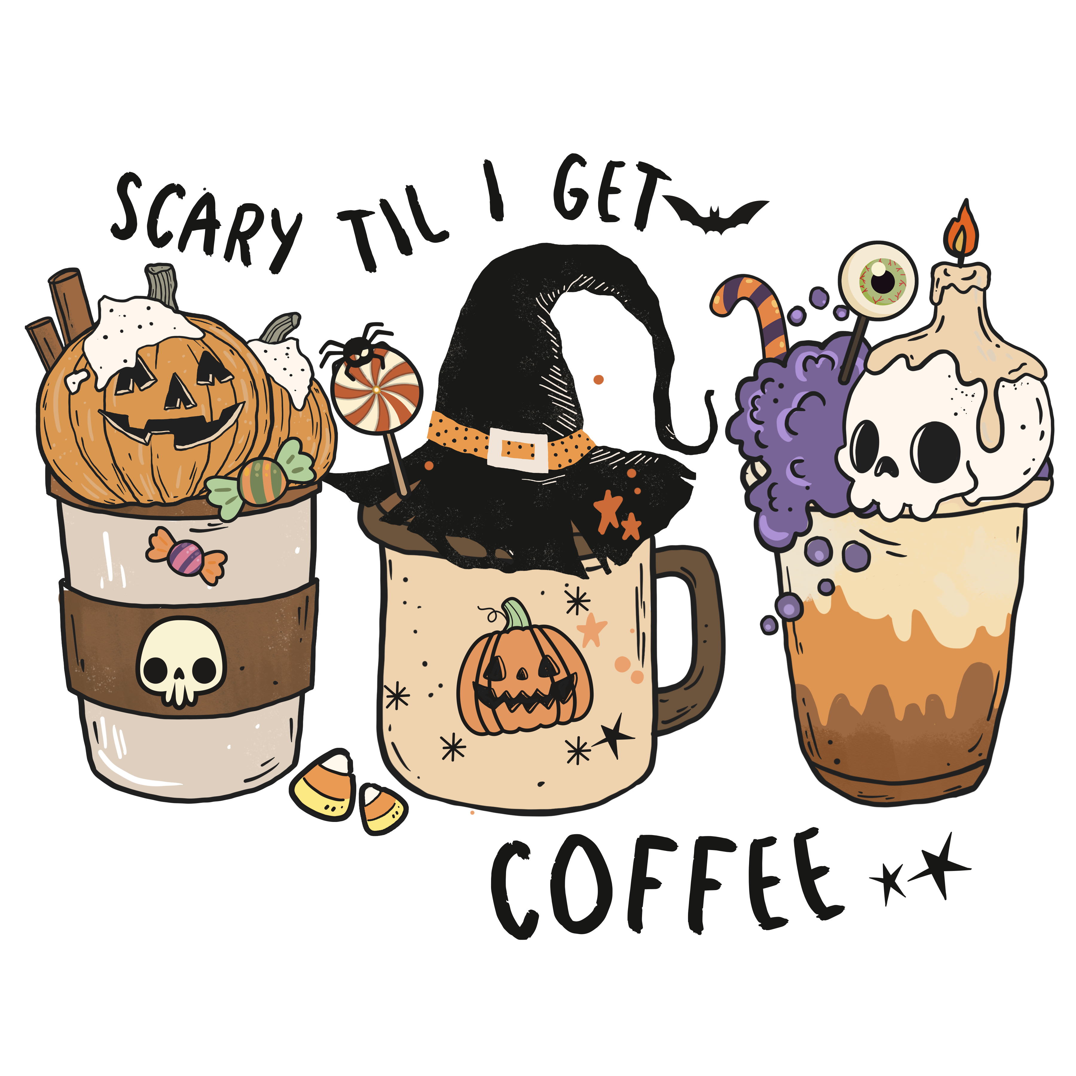 Sublimation Prints - Scary Til I Get Coffee - The Vinyl Haus
