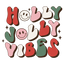 HTV Prints - Holly Jolly Vibes - The Vinyl Haus