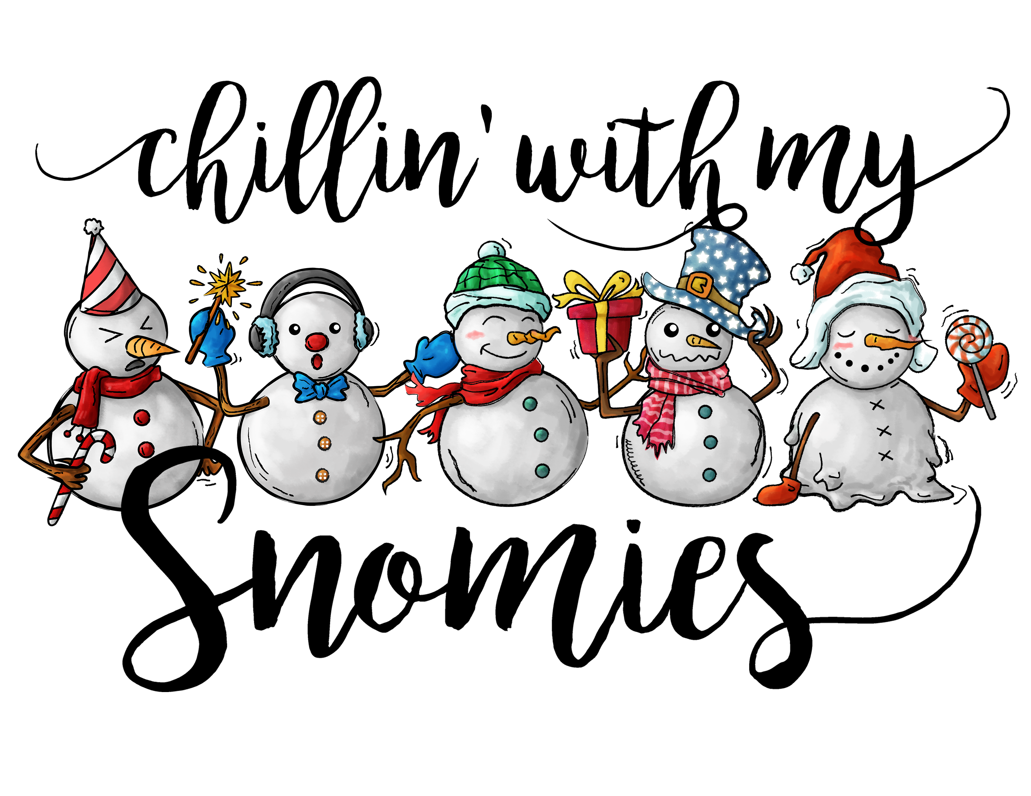 Sublimation Prints - Chillin' with My Snowmies - The Vinyl Haus