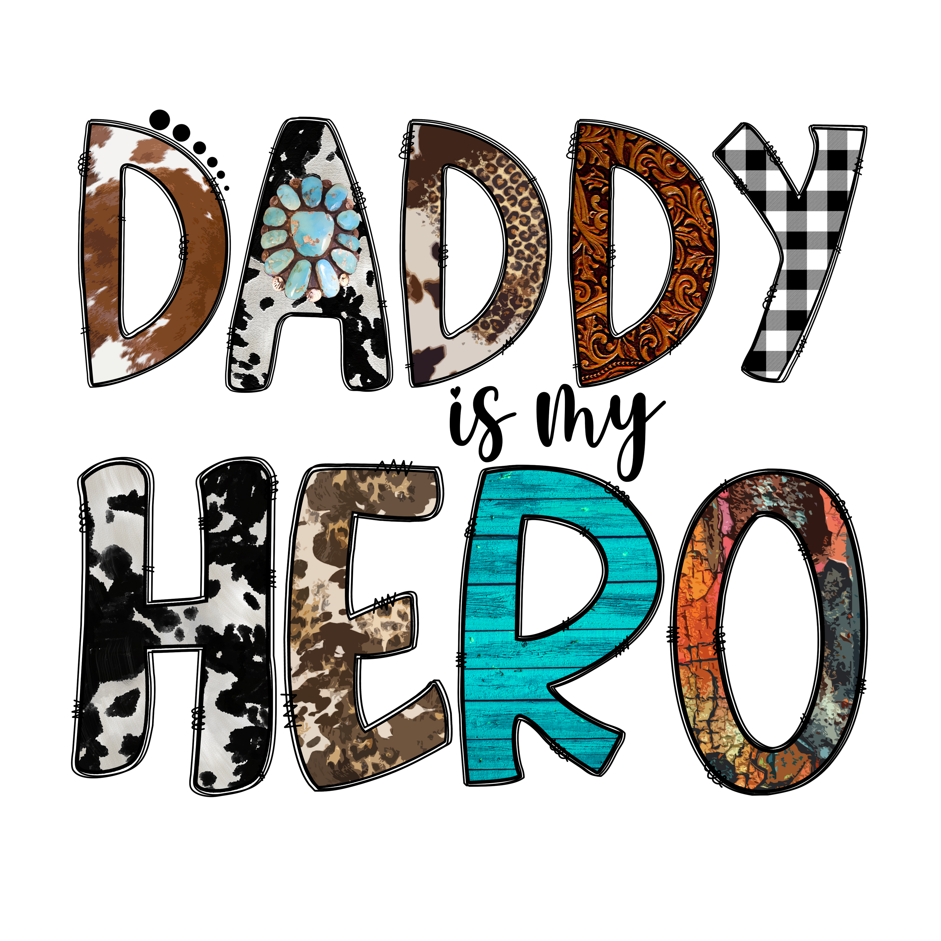 Sublimation Prints - Daddy is my Hero - The Vinyl Haus