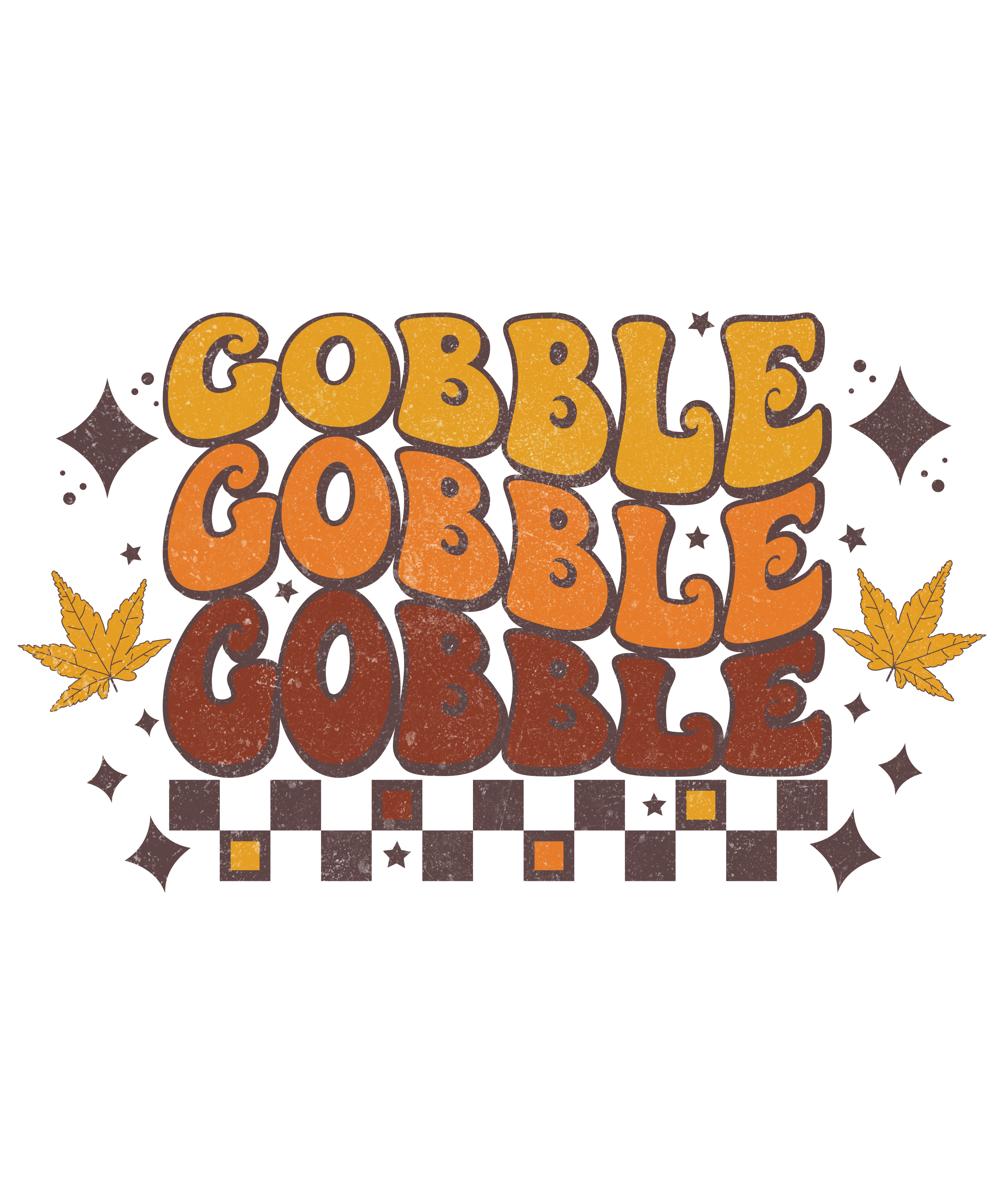 Sublimation Prints - Gobble Gobble - The Vinyl Haus Main image