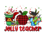Sublimation Prints - Jolly Teacher - The Vinyl Haus