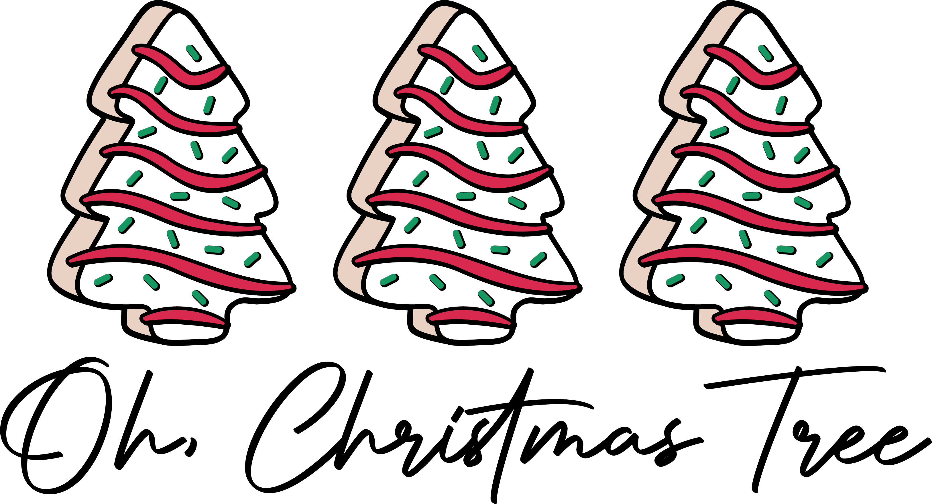 HTV Prints - Oh Christmas Tree Cakes - The Vinyl Haus Main image