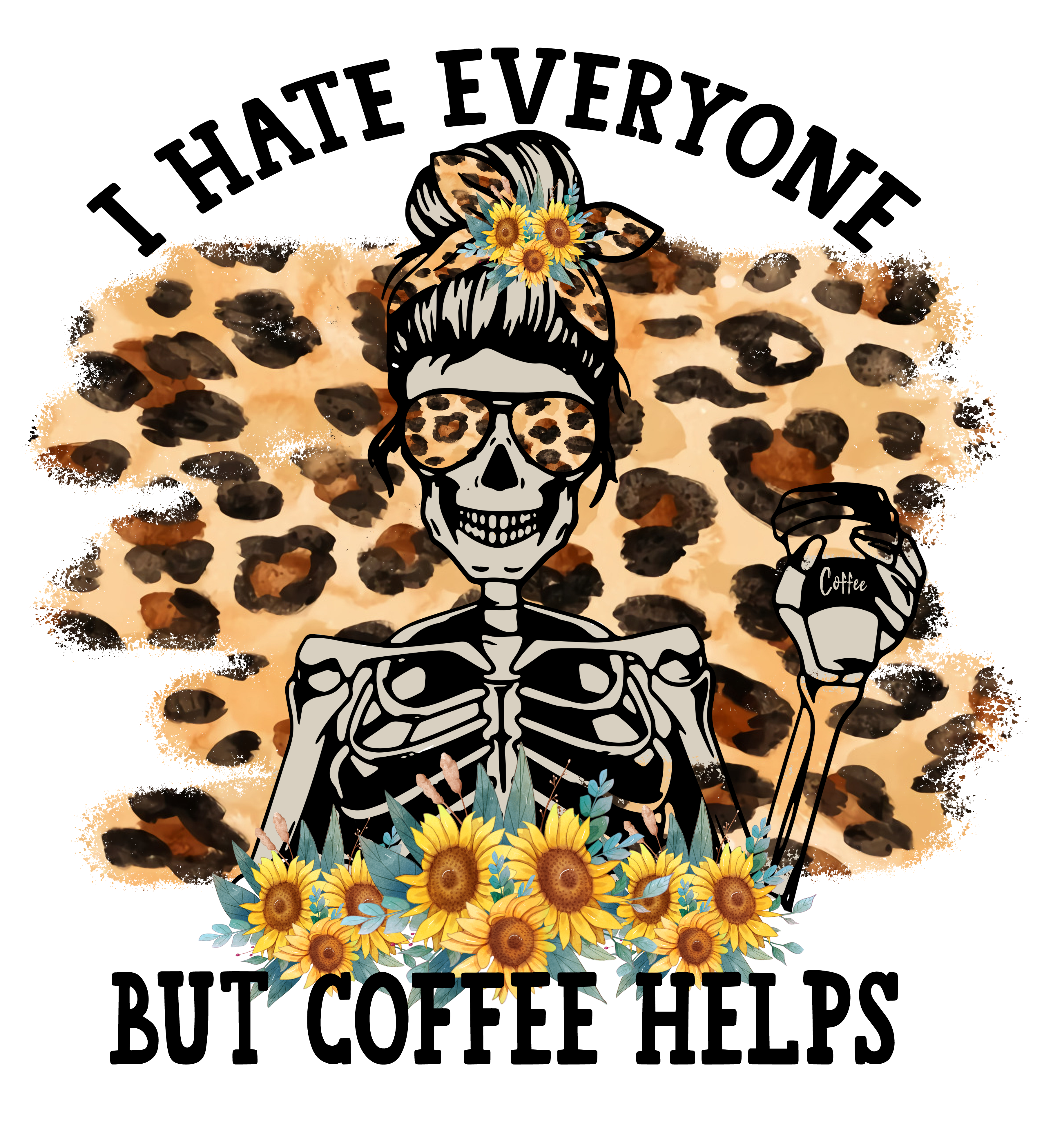 Sublimation Prints - I Hate Everyone But Coffee Helps - The Vinyl Haus Main image