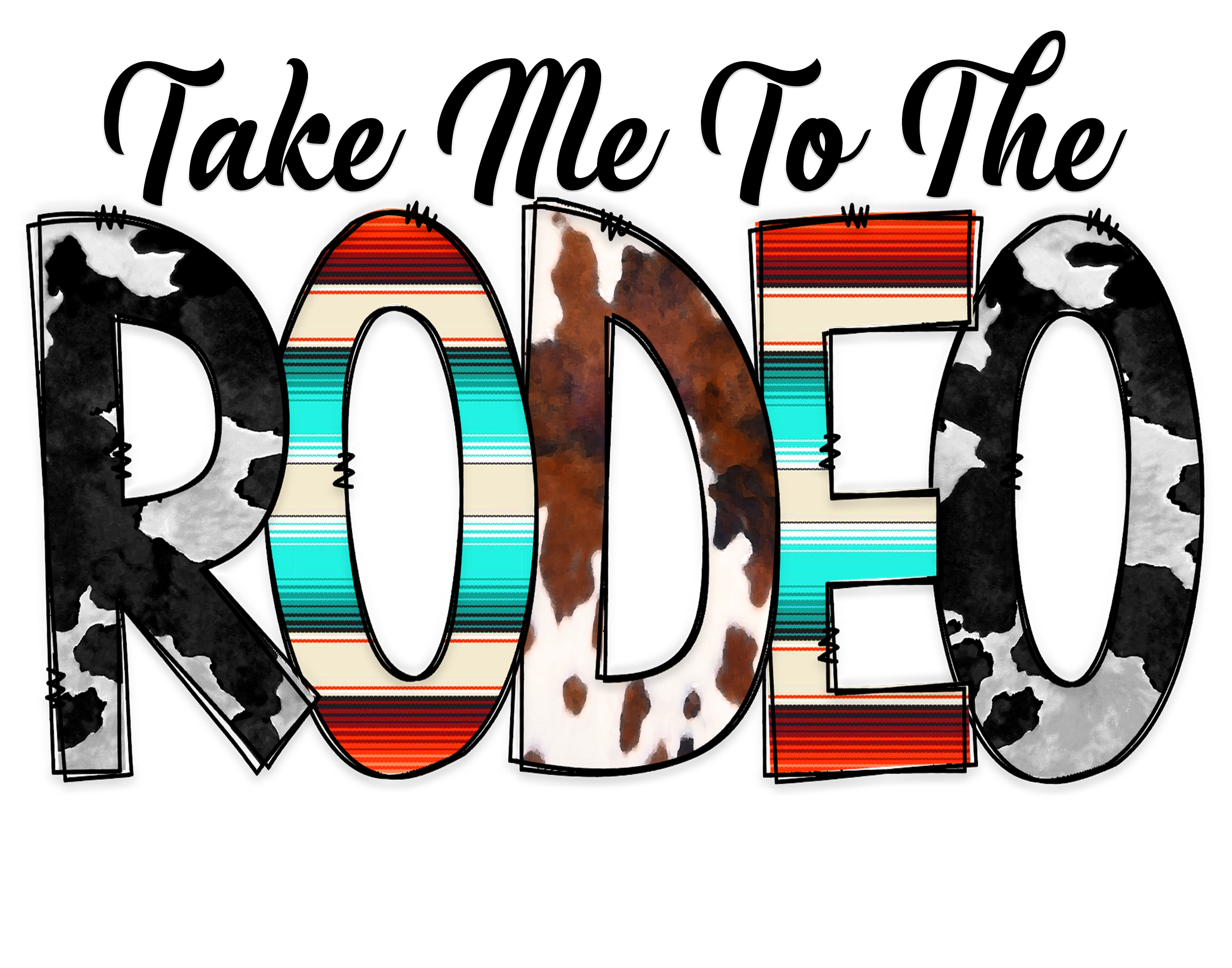 Sublimation Prints - Take Me To The Rodeo - The Vinyl Haus Main image