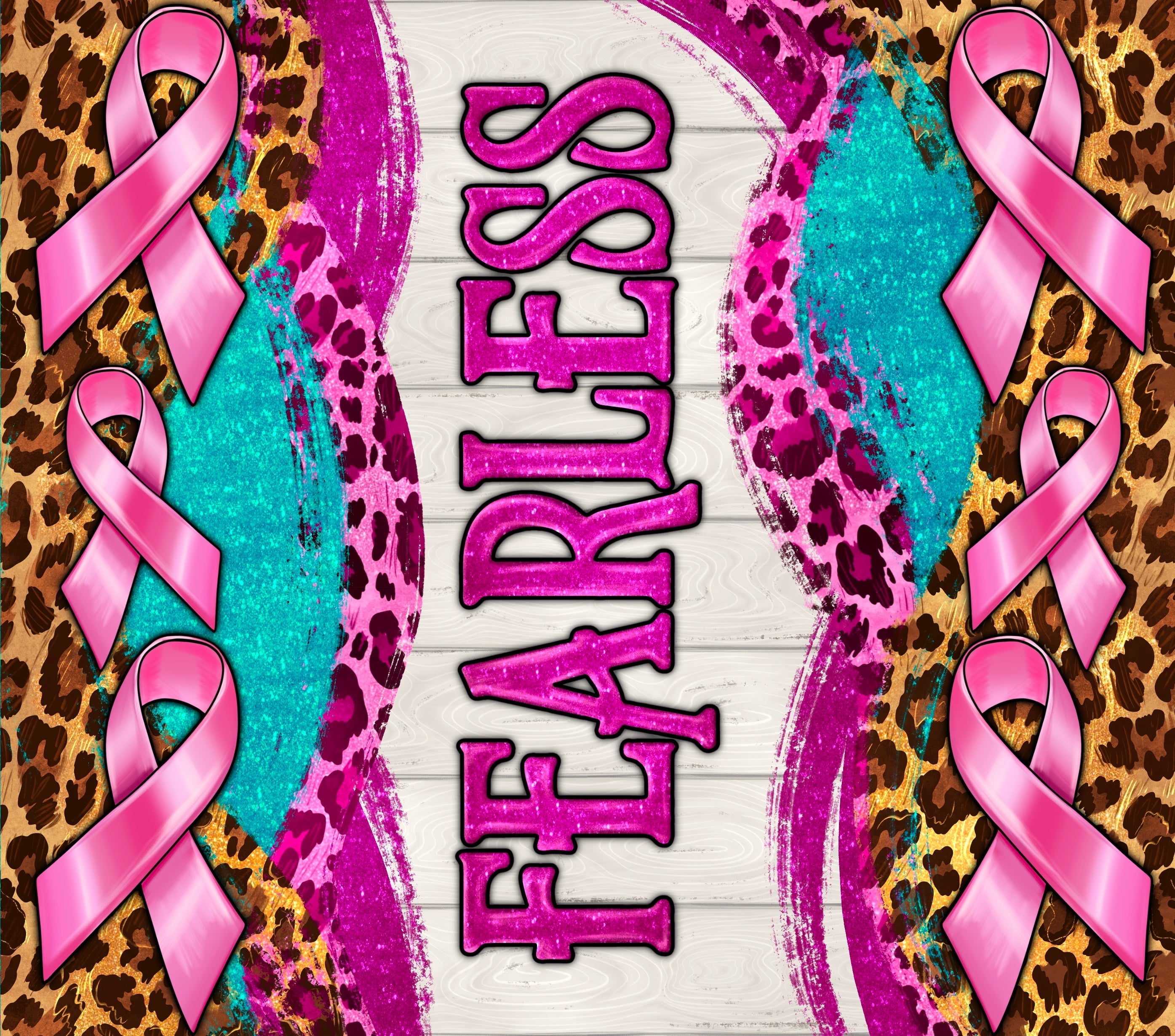 Sublimation Tumbler Wrap - Pink Ribbon Fearless - The Vinyl Haus