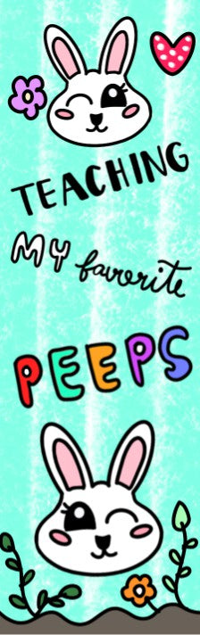 Teaching Peeps Pen Wrap 1.5 x 4.75 - The Vinyl Haus