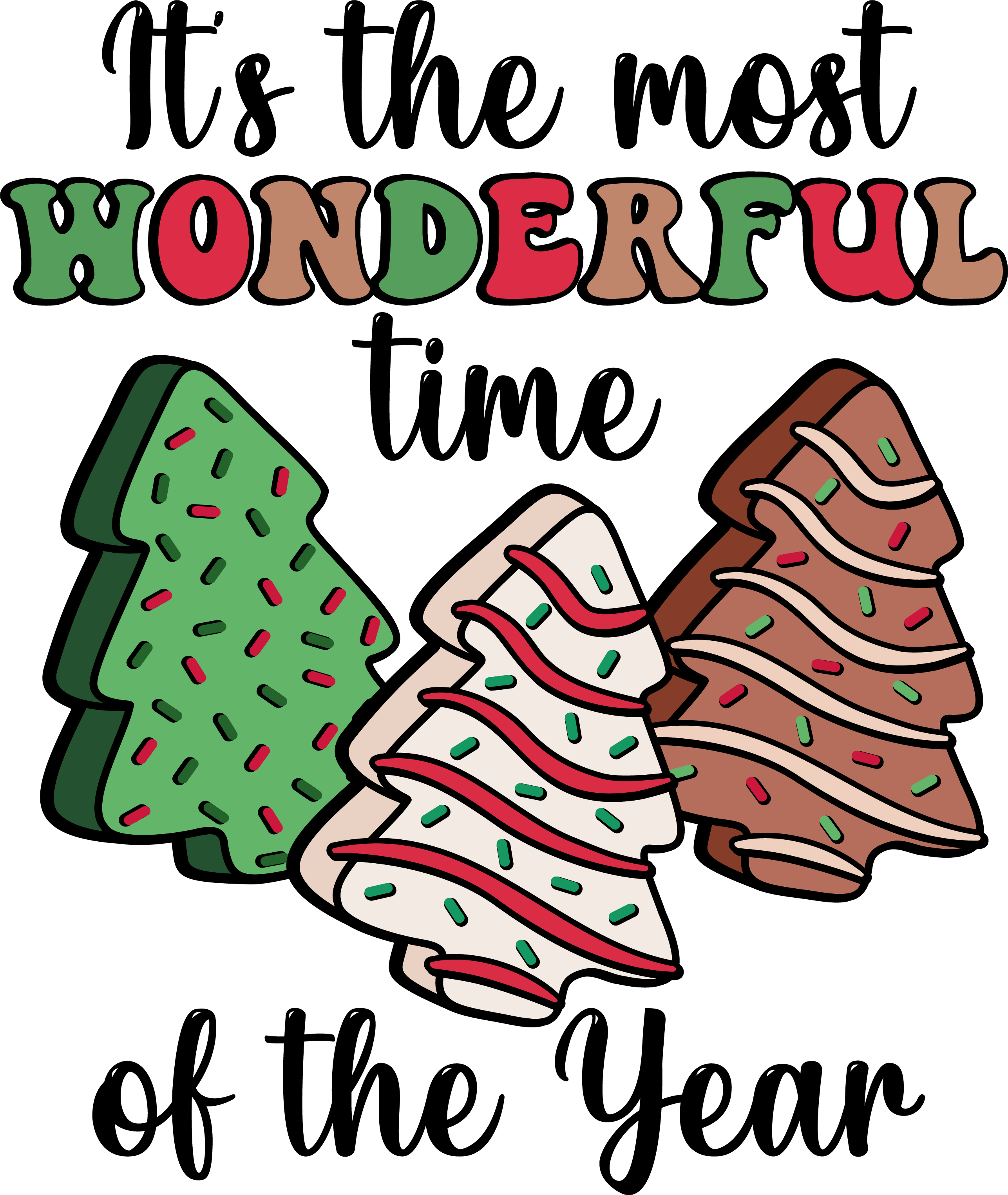 HTV Prints - Snack Cakes - It's the Most Wonderful Time of the Year - The Vinyl Haus