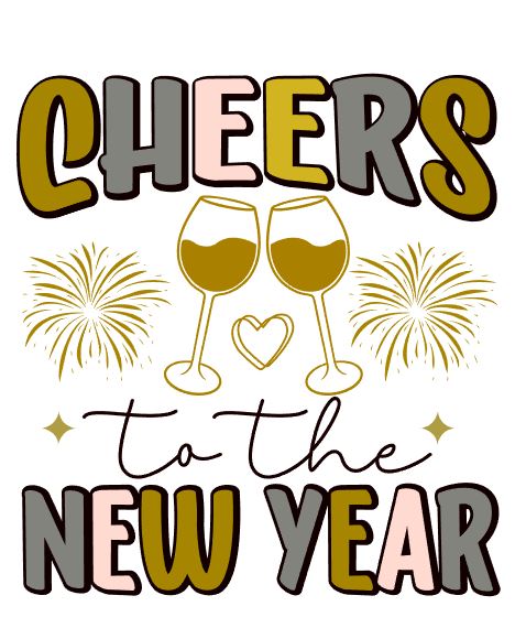 HTV Prints - Cheers To The New Year - The Vinyl Haus