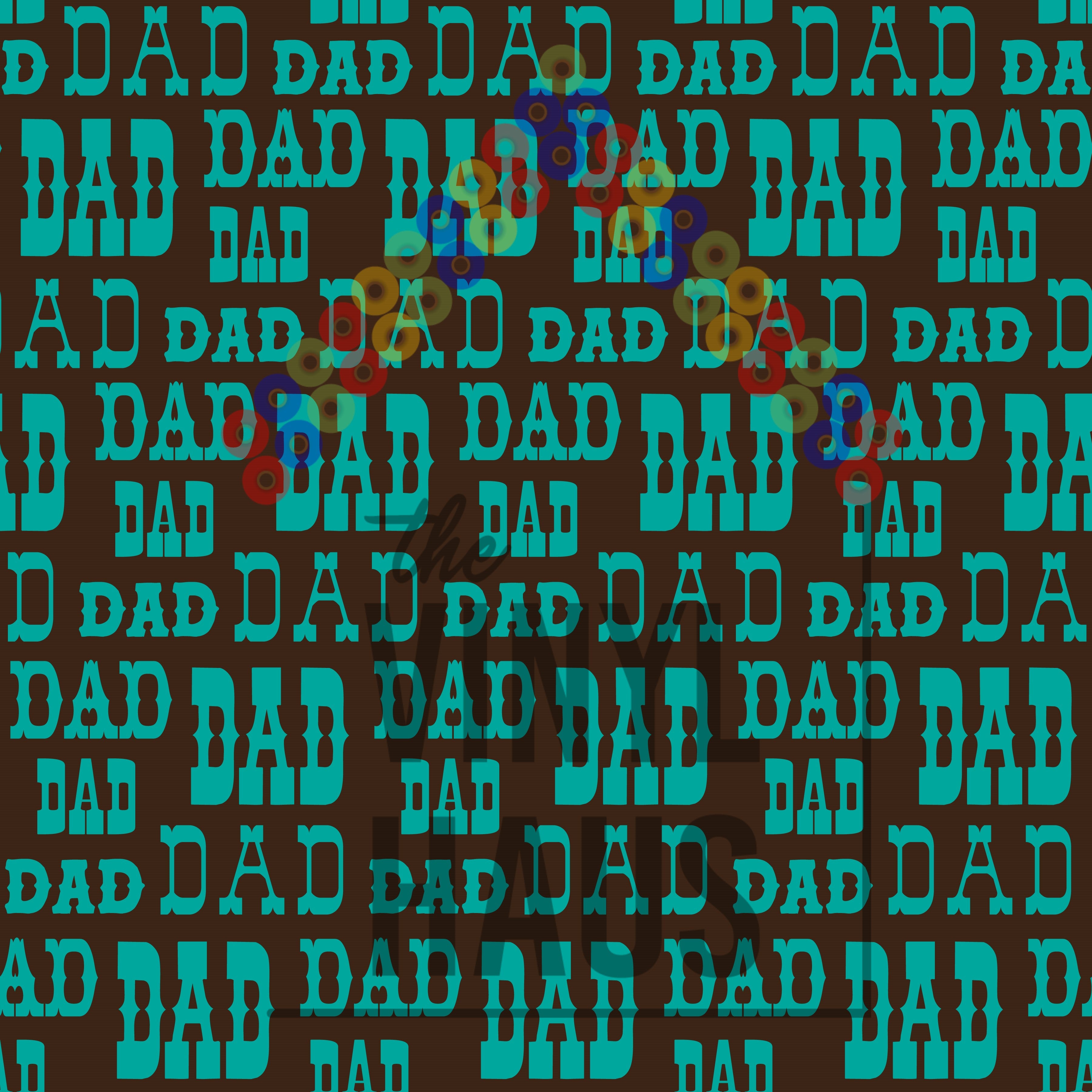 Father's Day Dad Word Collage Brown Background Pattern Vinyl 12" x 12" - The Vinyl Haus