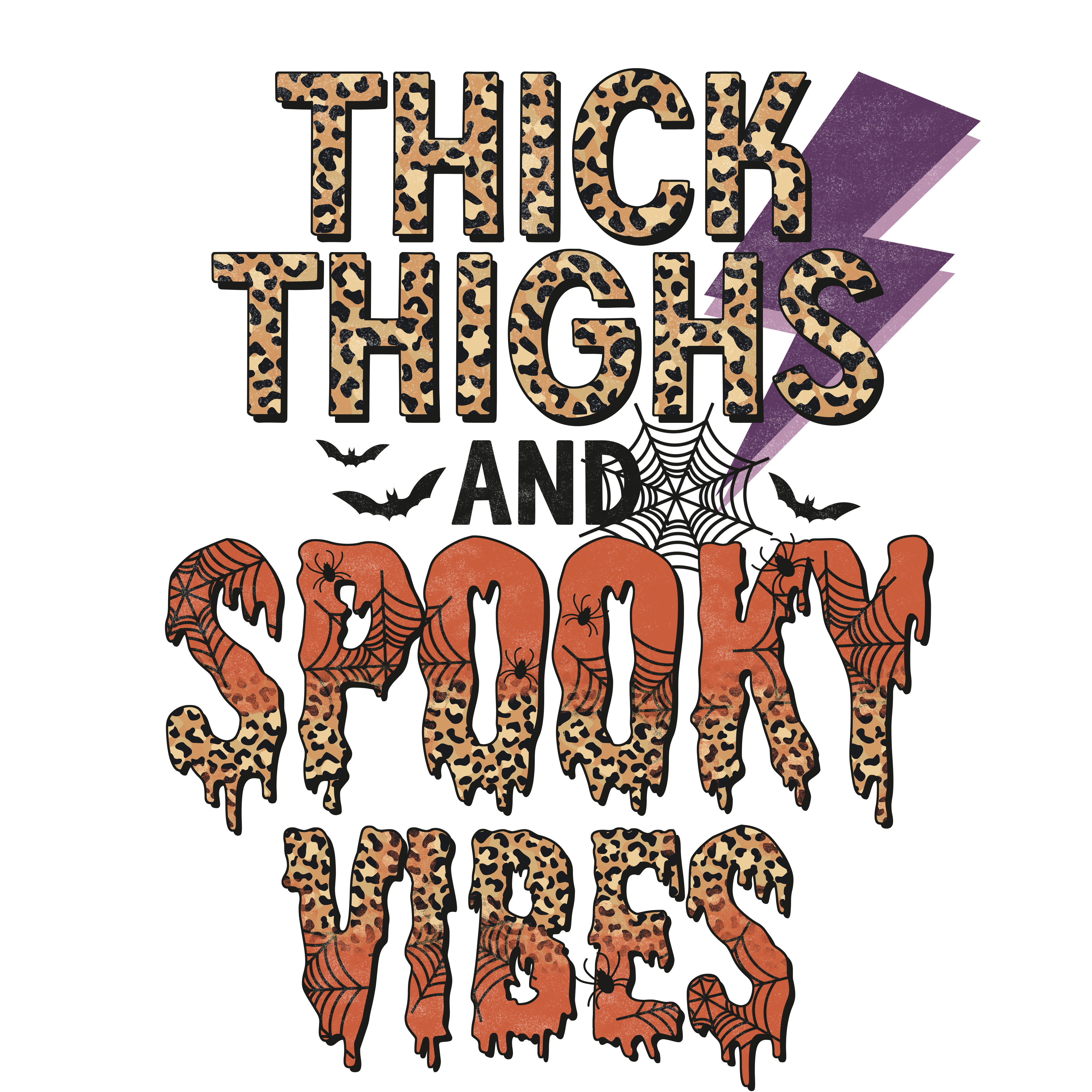Sublimation Prints - Thick Thighs and Spooky Vibes - The Vinyl Haus