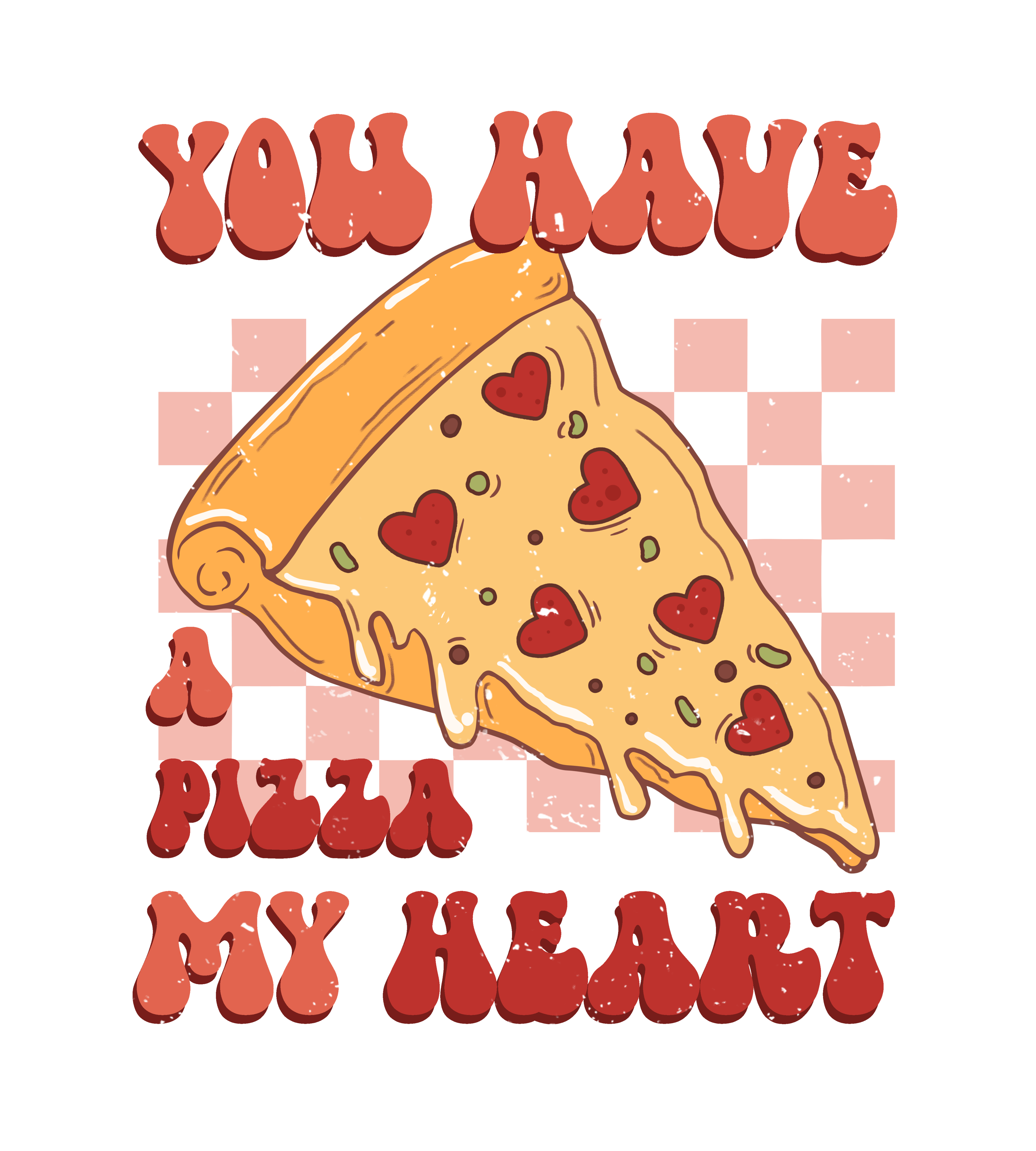 Sublimation Prints - Pizza My Heart - The Vinyl Haus