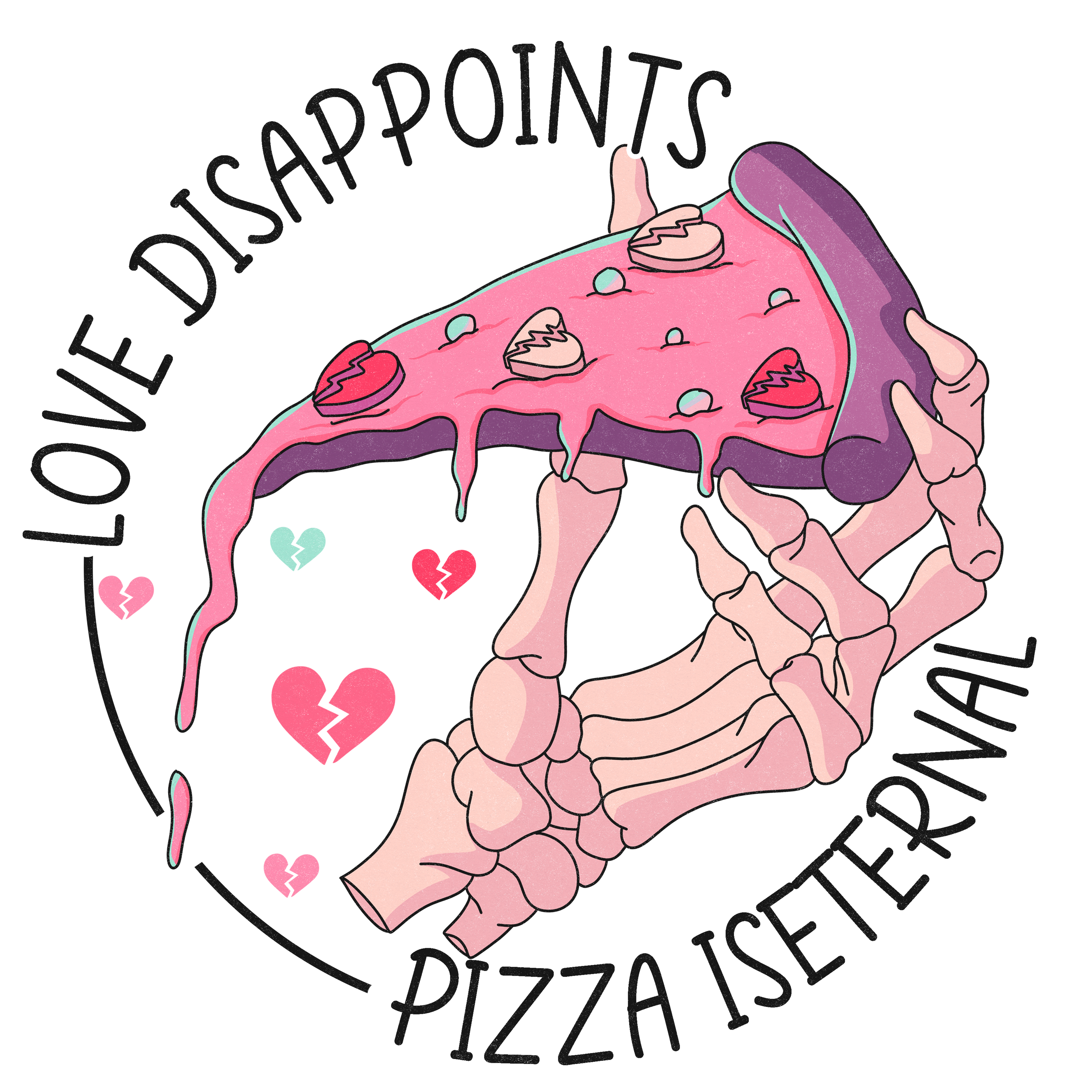 Sublimation Prints - Pizza Is Eternal - The Vinyl Haus