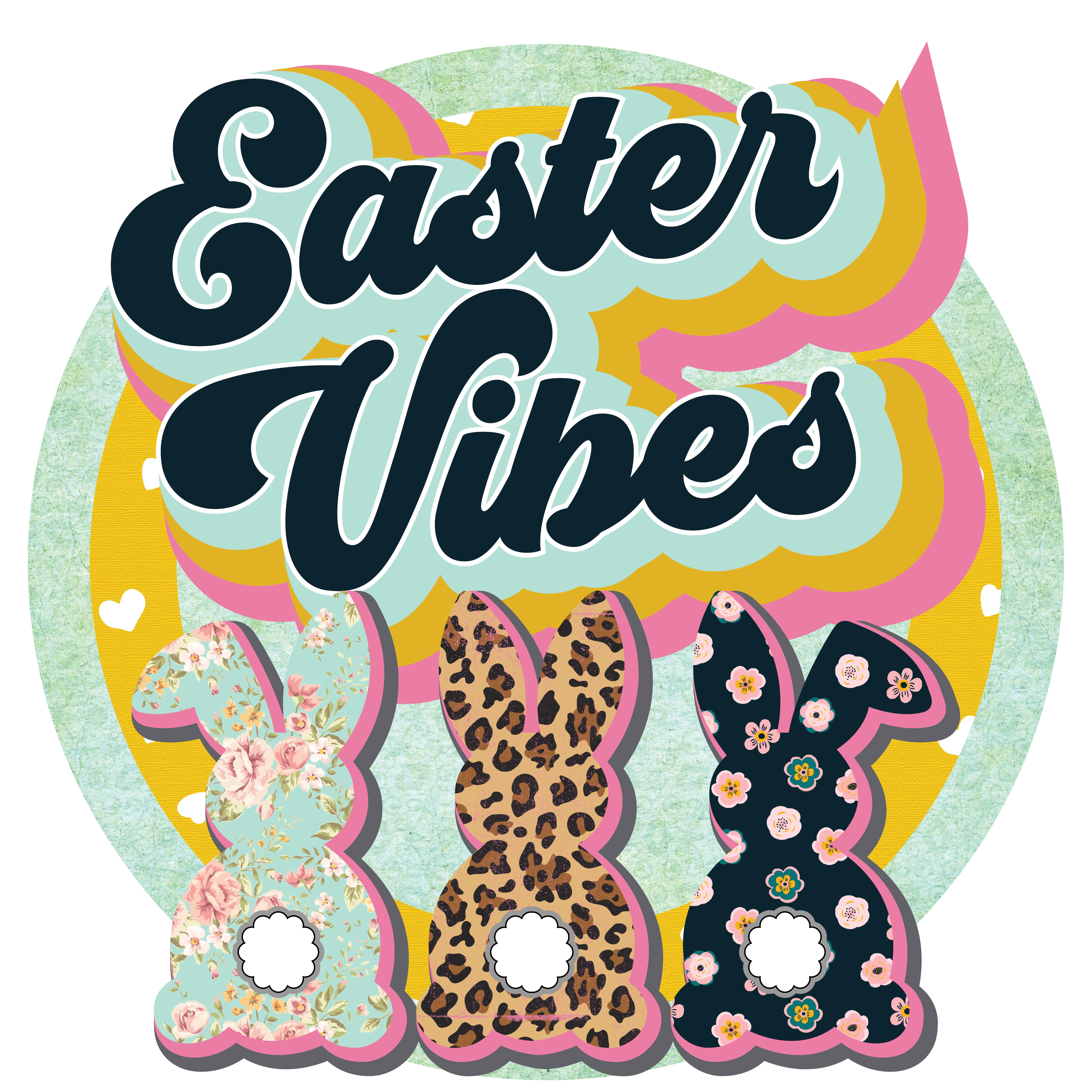 Sublimation Prints - Easter Vibes - The Vinyl Haus