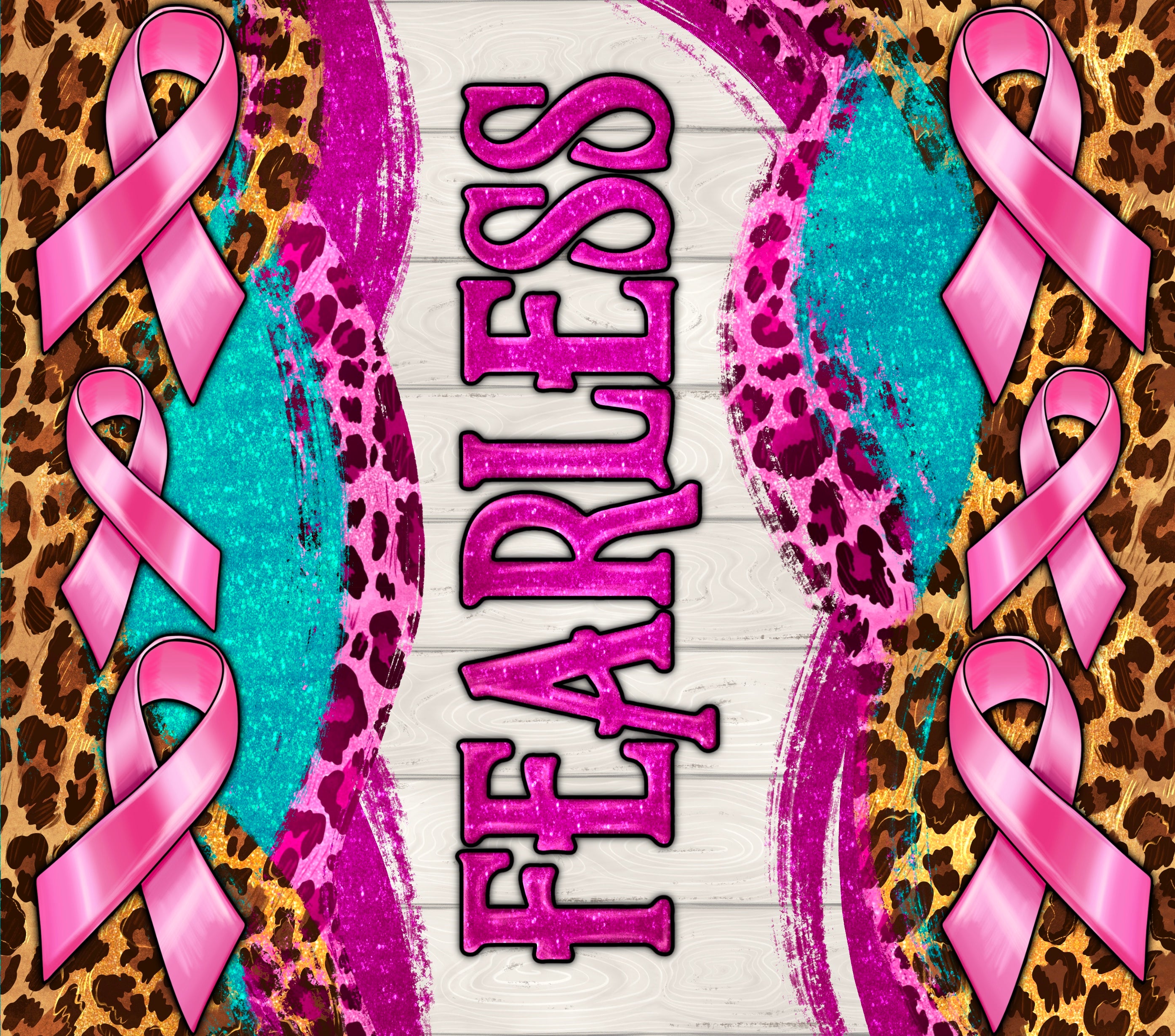 Sublimation Tumbler Wrap - Pink Ribbon Fearless - The Vinyl Haus