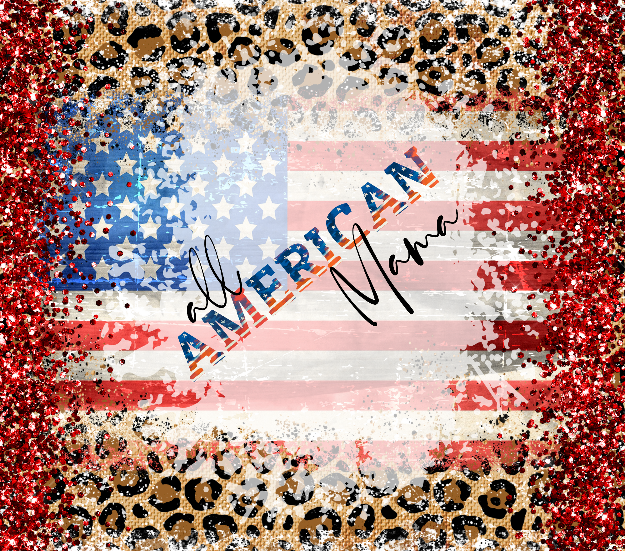 Sublimation Tumbler Wrap - All American Mama - The Vinyl Haus